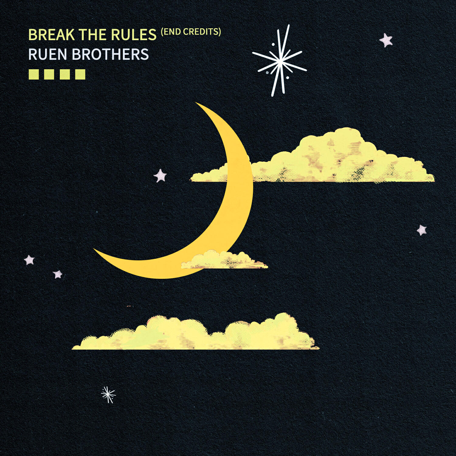 Релиз Break the Rules (End Credits)