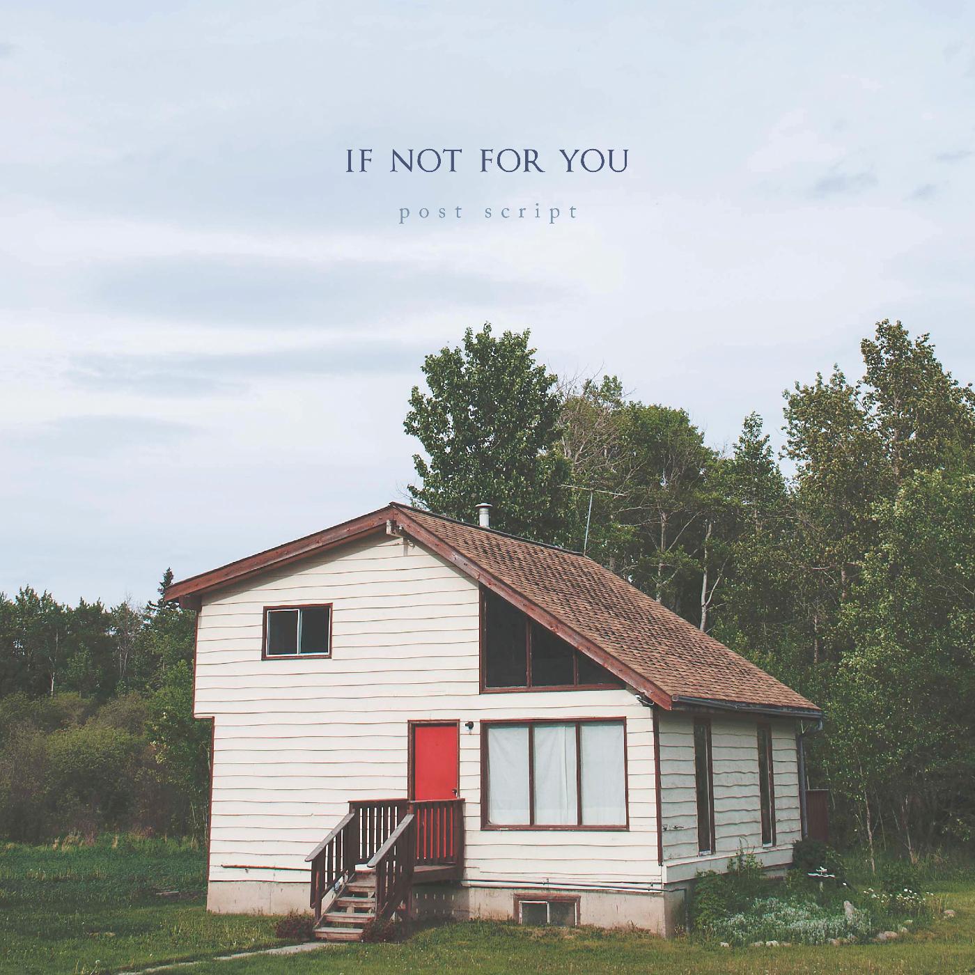 Релиз If Not for You