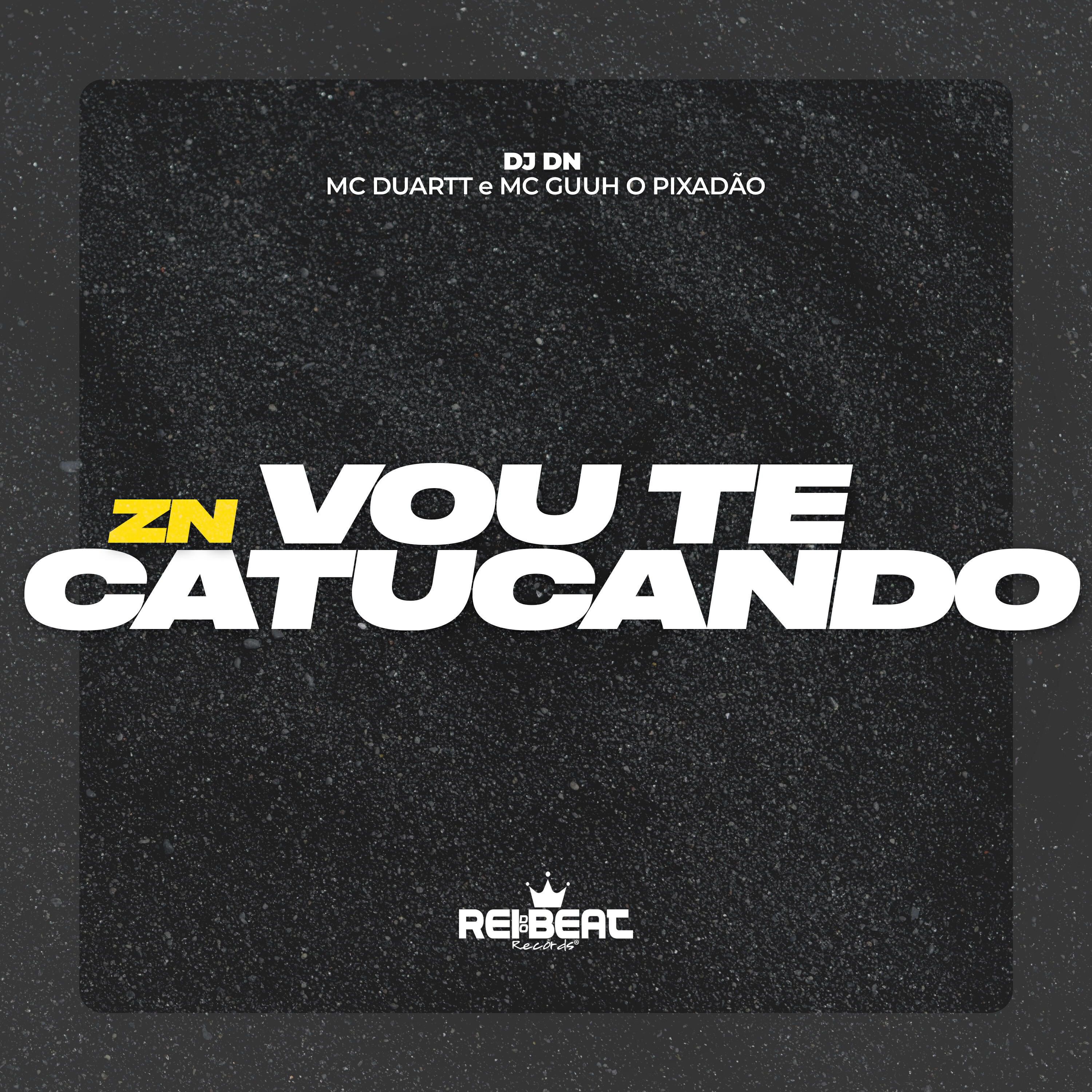 Релиз Zn Vou Te Catucando
