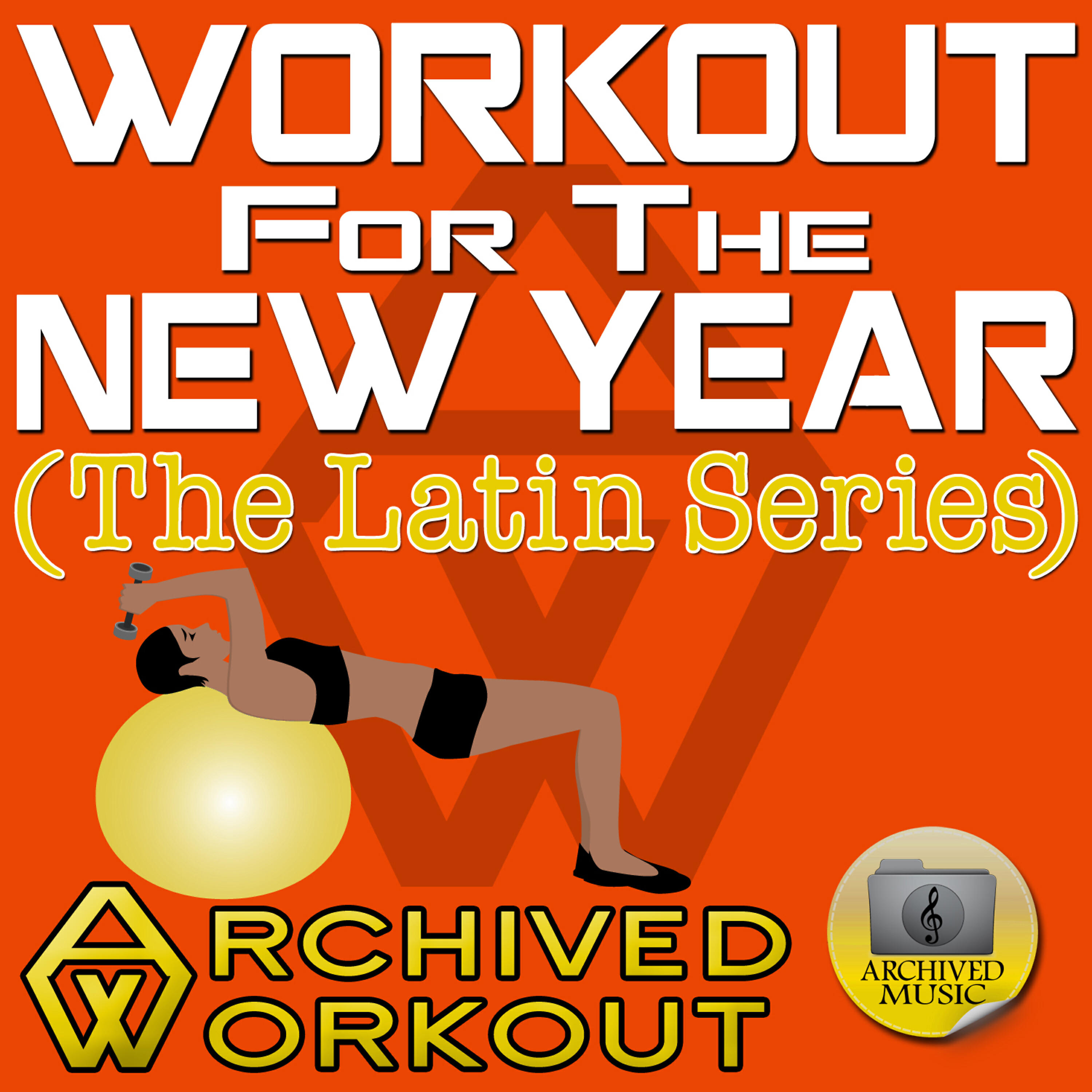 Релиз Workout for the New Year (The Latin Series)