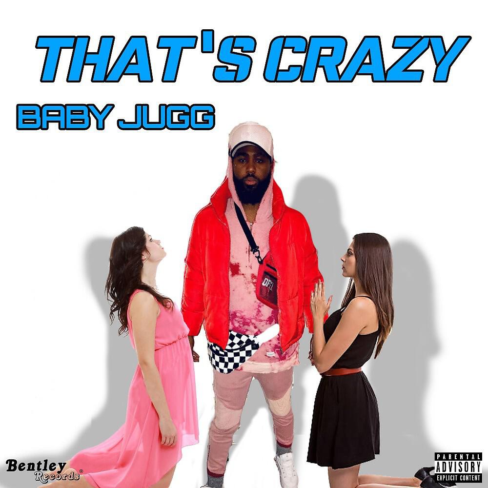 Релиз That's Crazy