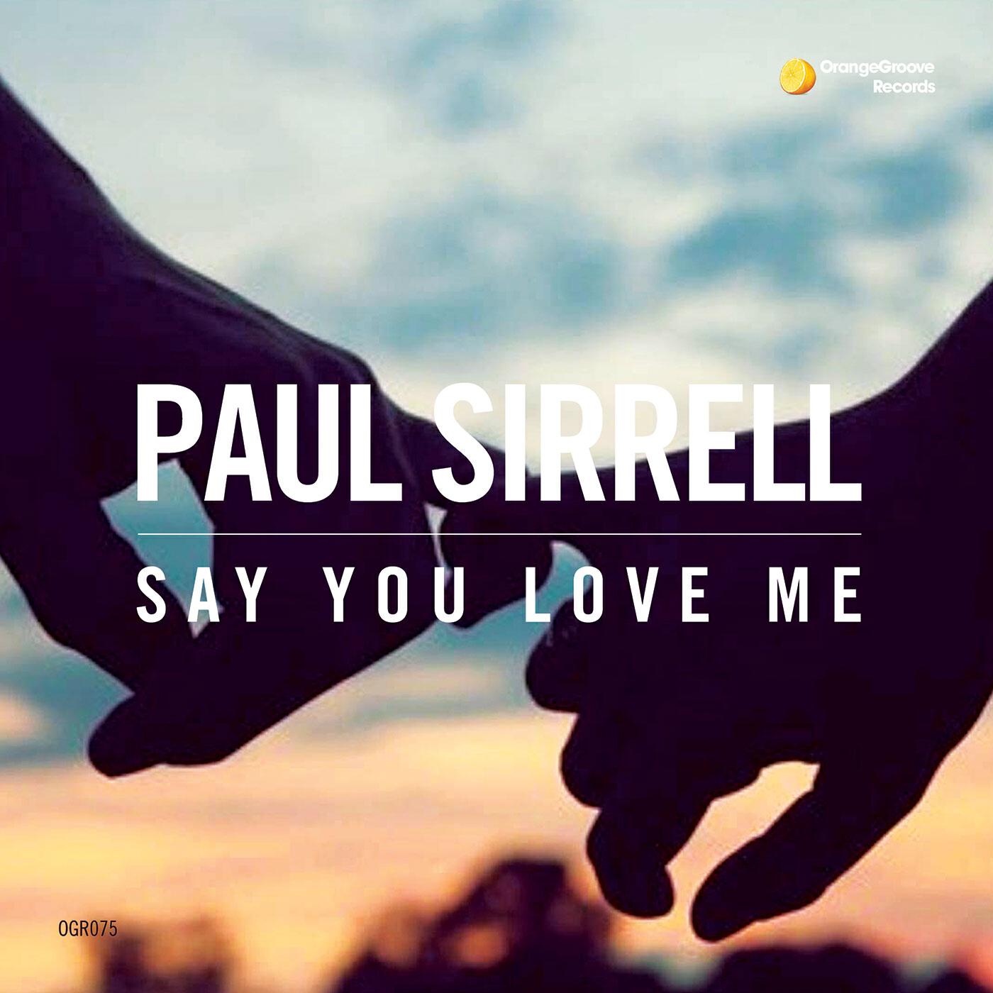 Релиз Say You Love Me