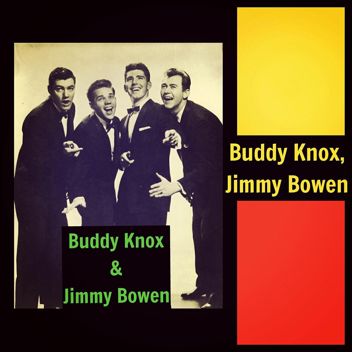 Релиз Buddy Knox & Jimmy Bowen