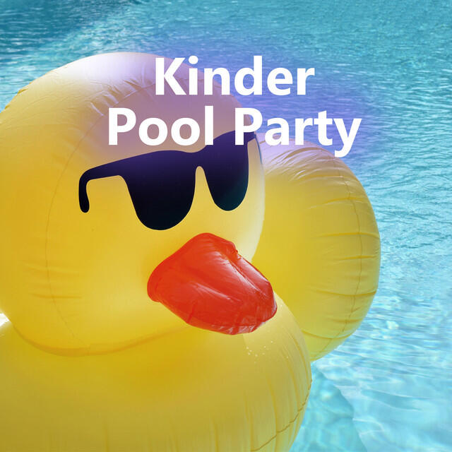 Постер альбома Kinder Pool Party