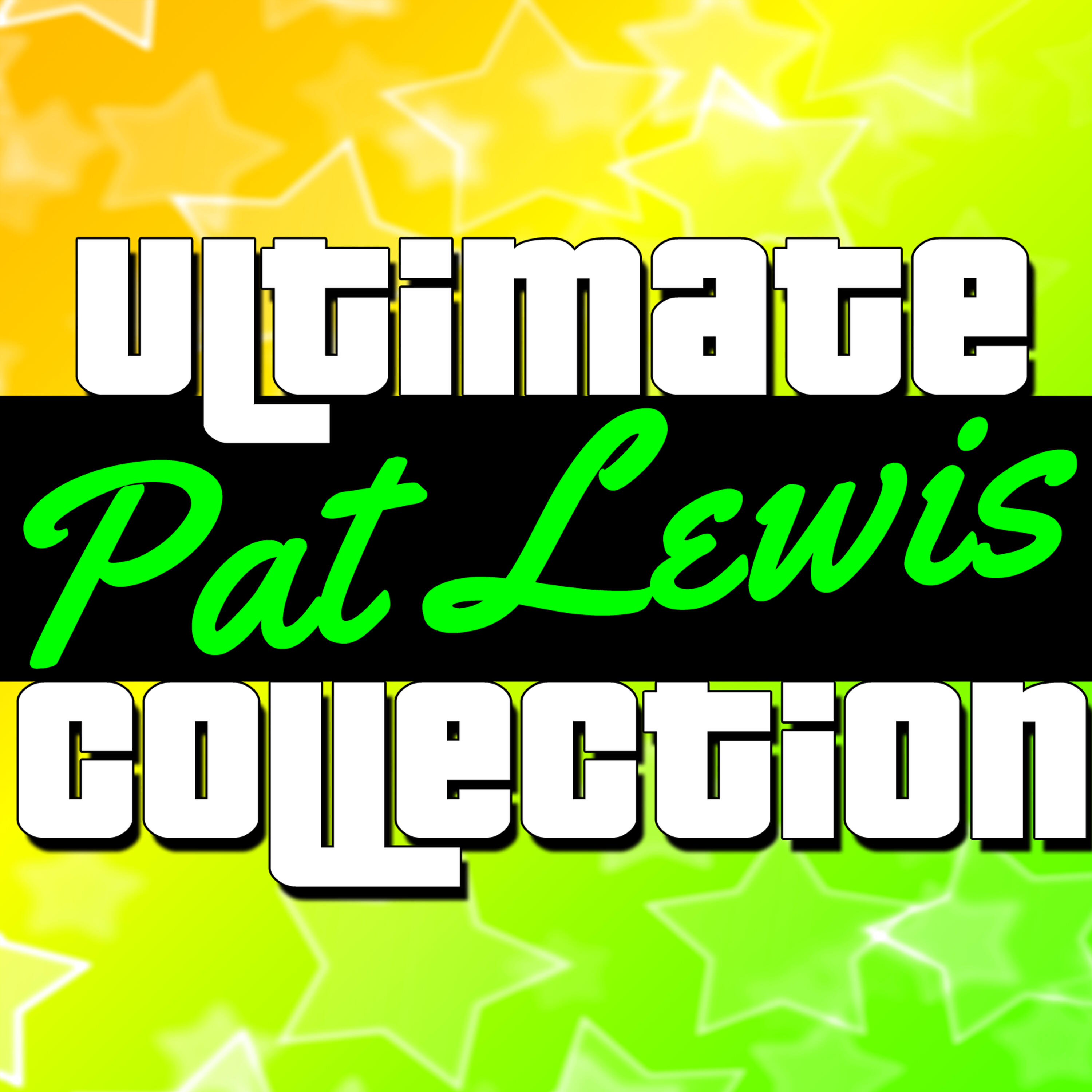 Релиз Ultimate Collection: Pat Lewis