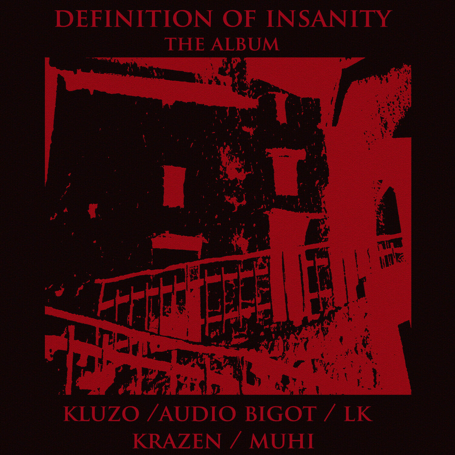 Релиз Definition Of insanity - The Album -