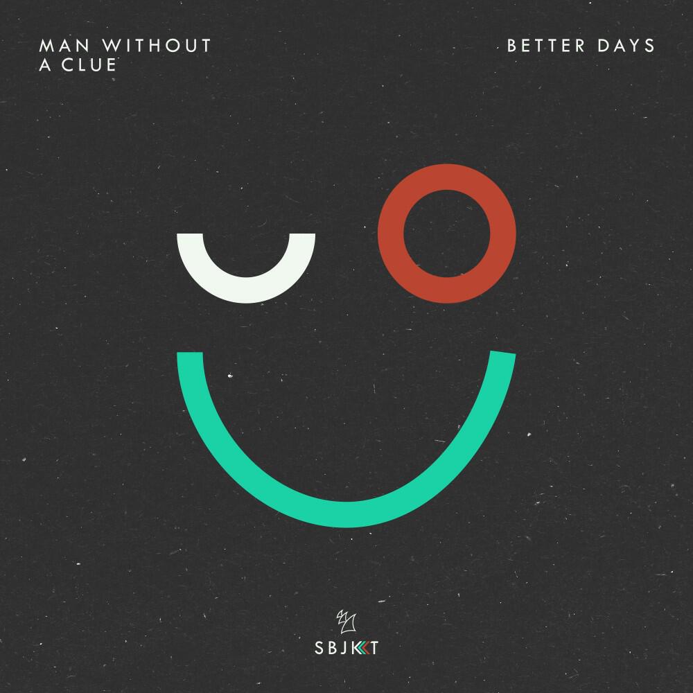 Релиз Better Days