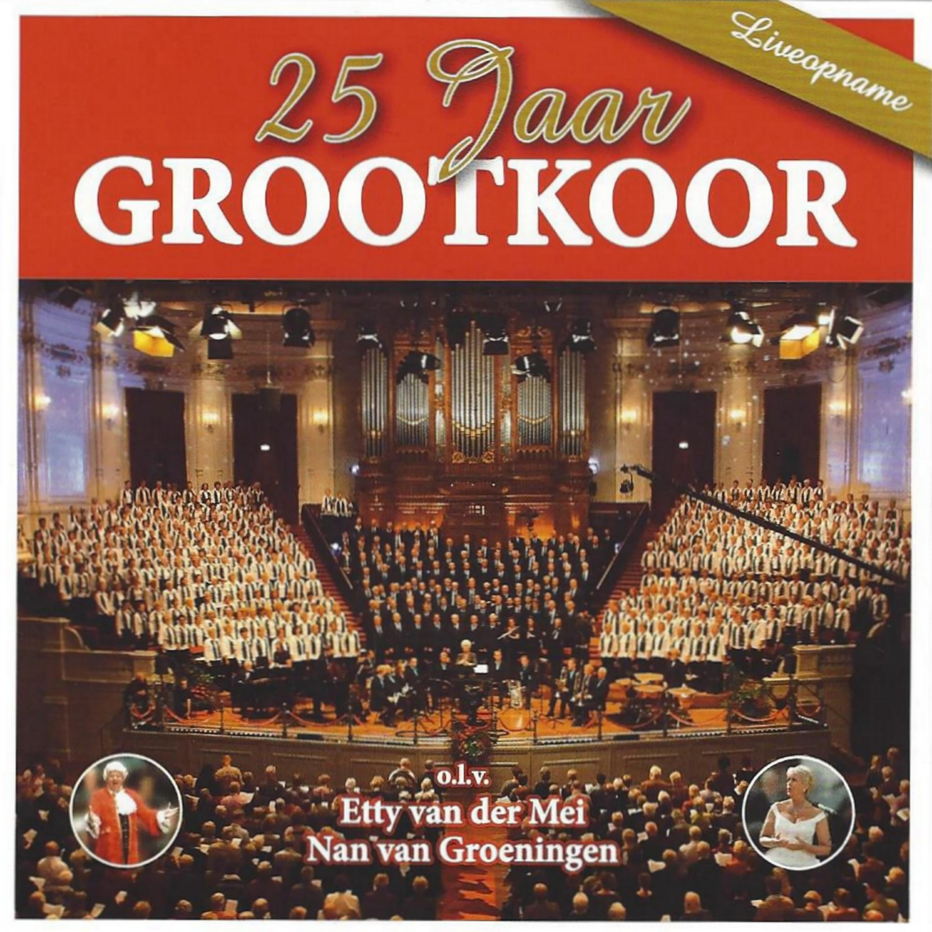 Релиз 25 Jaar Grootkoor (Live)