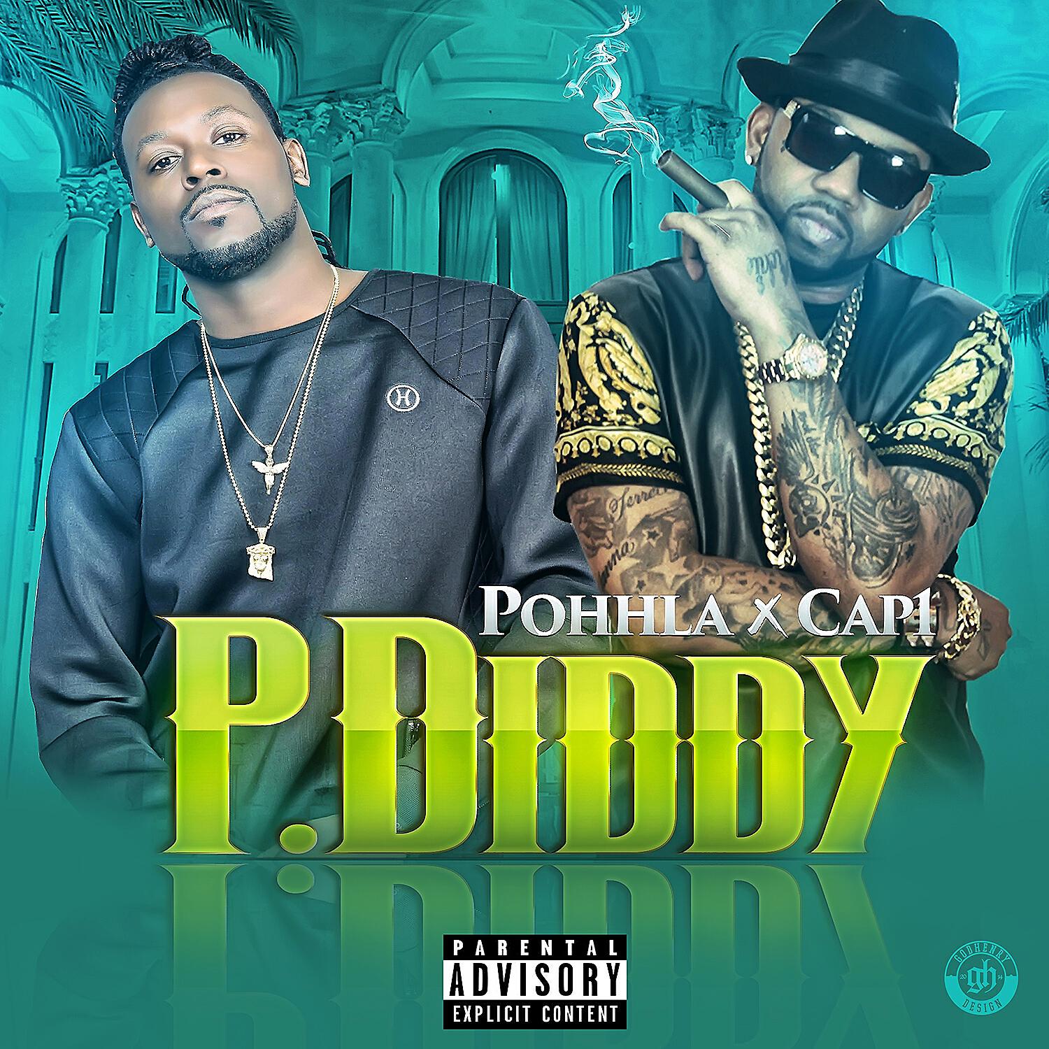 Скачать песню Pohhla, Cap 1 - P.Diddy  (feat. Cap 1) бесплатно в MP3 для Android и iOS