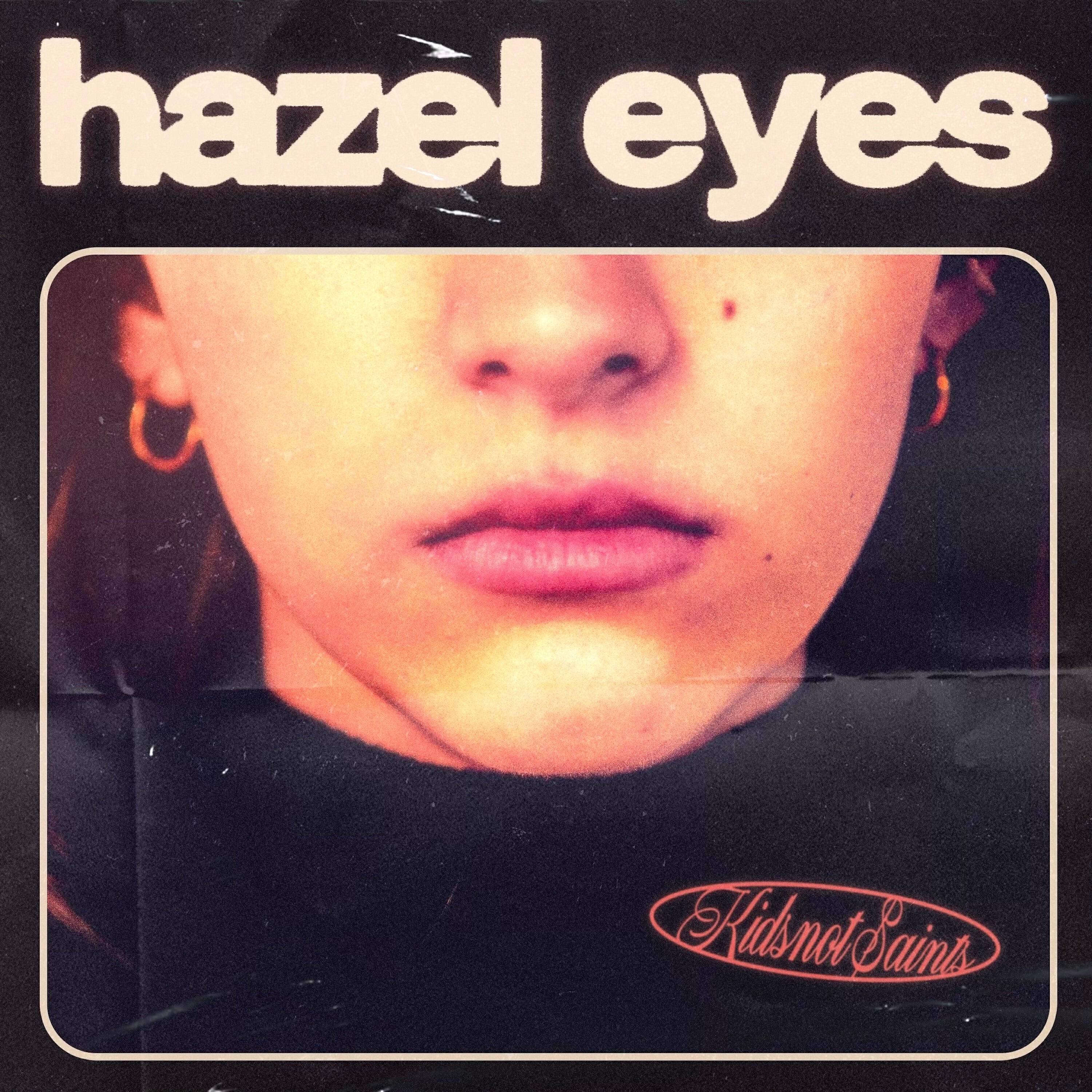 Релиз Hazel Eyes