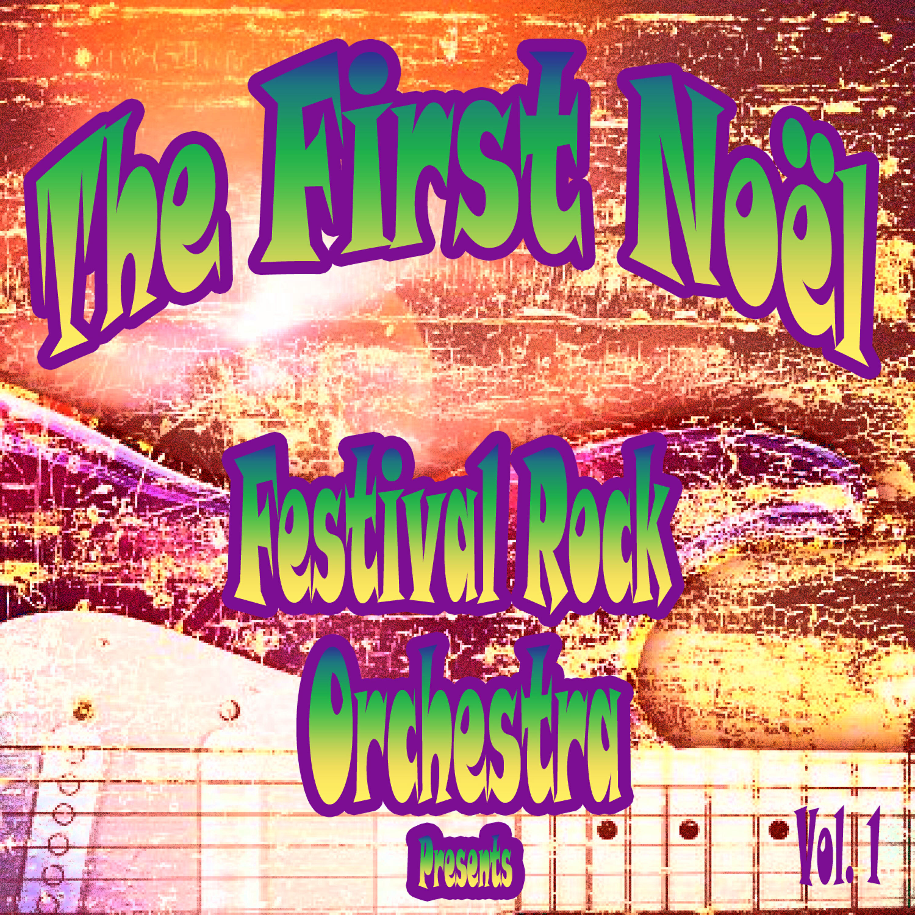 Релиз Festival Rock Orchestra Presents the First Noel, Vol. 1