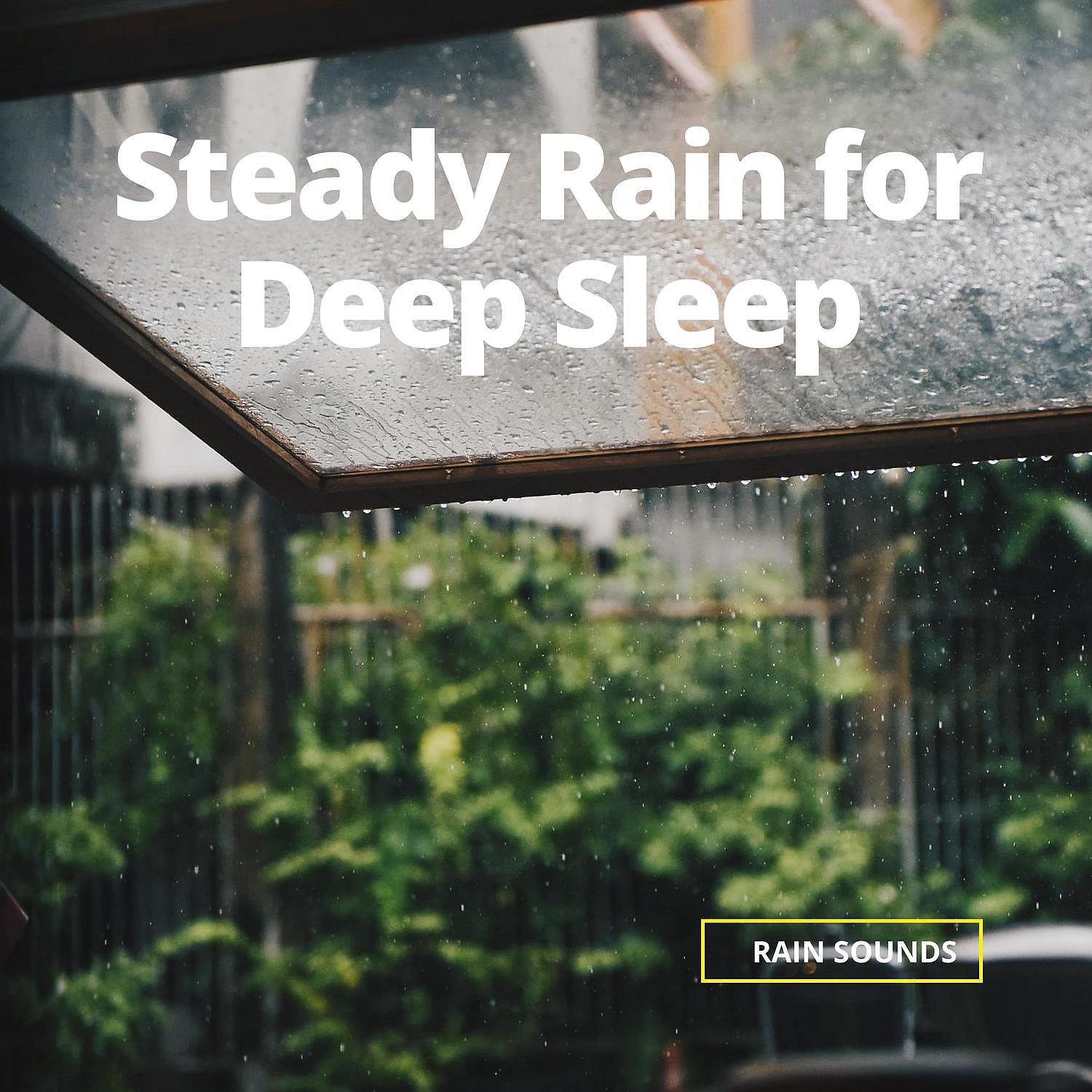 Релиз Steady Rain for Deep Sleep