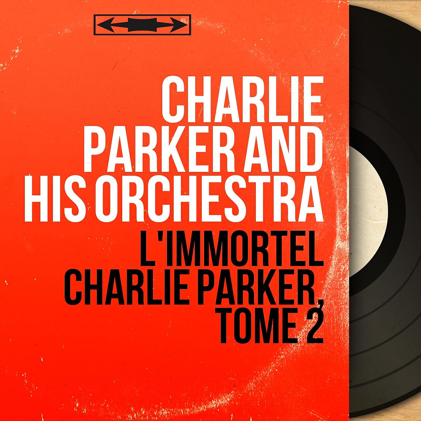 Релиз L'immortel Charlie Parker, Tome 2