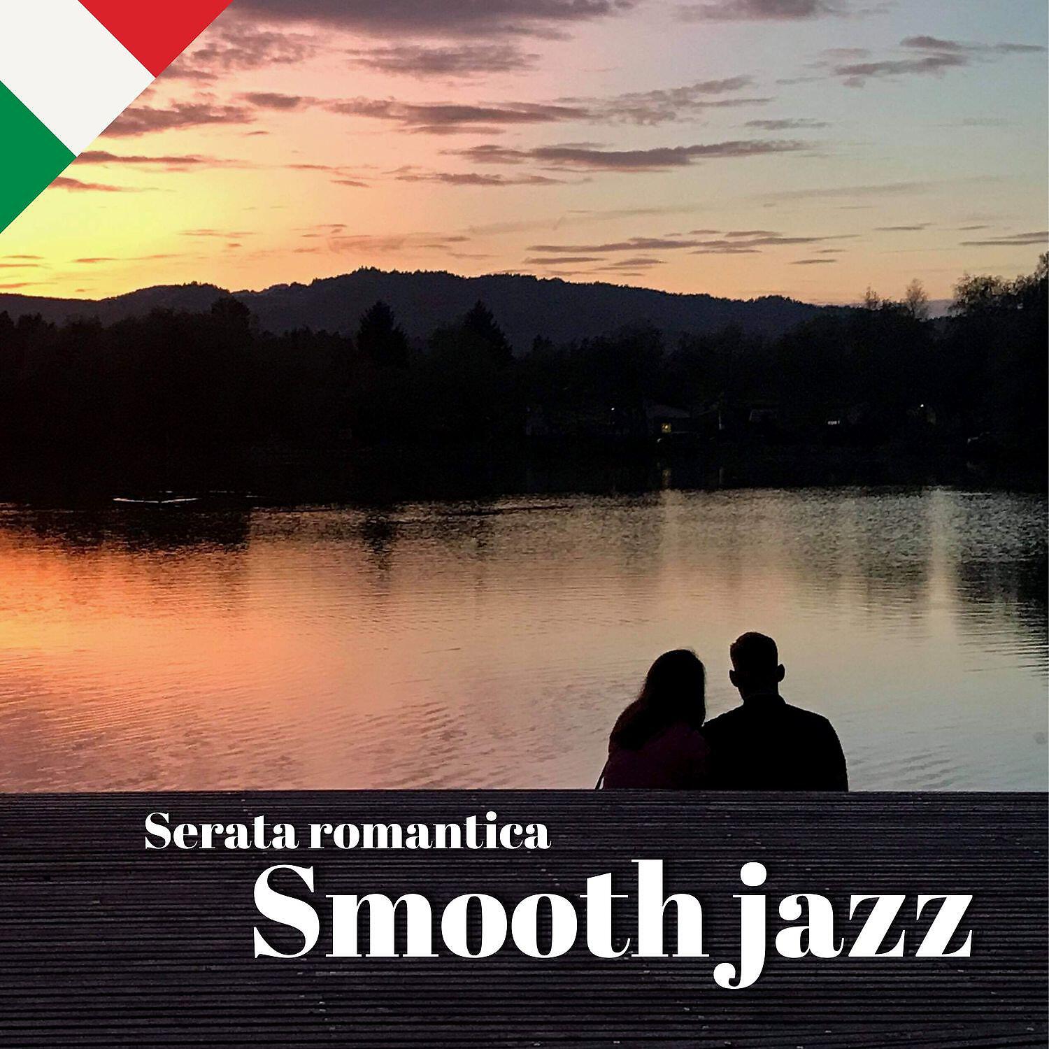 Релиз Serata romantica - Smooth jazz canzoni