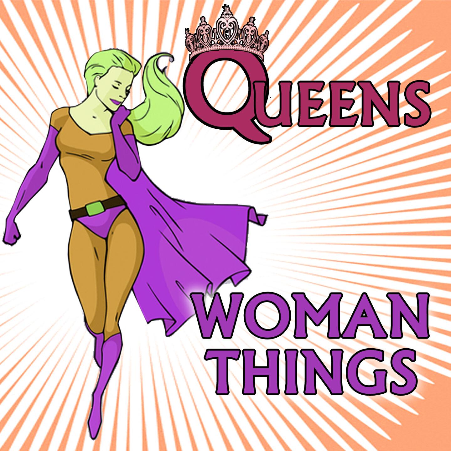 Релиз Queens, Woman Things