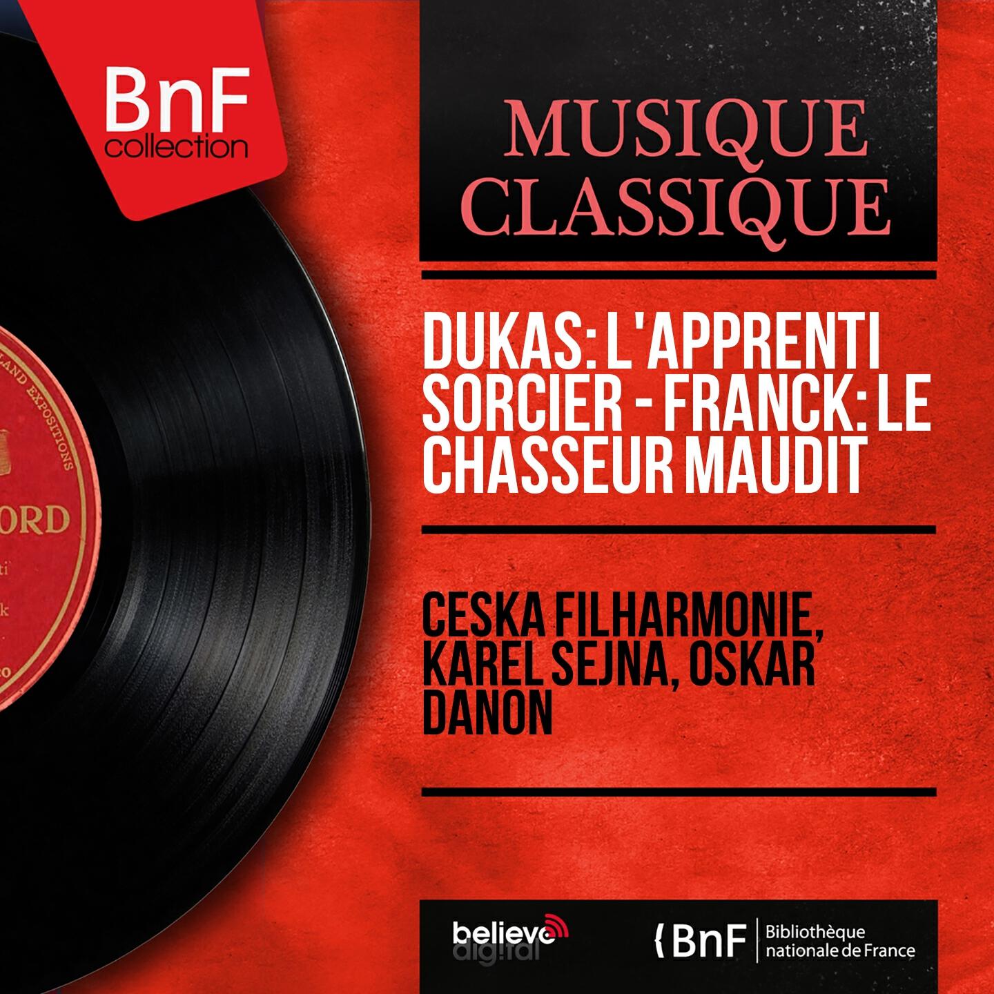 Релиз Dukas: L'apprenti sorcier - Franck: Le chasseur maudit (Mono Version)
