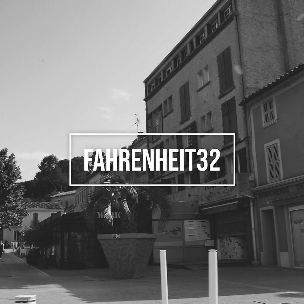 Релиз Fahrenheit 32