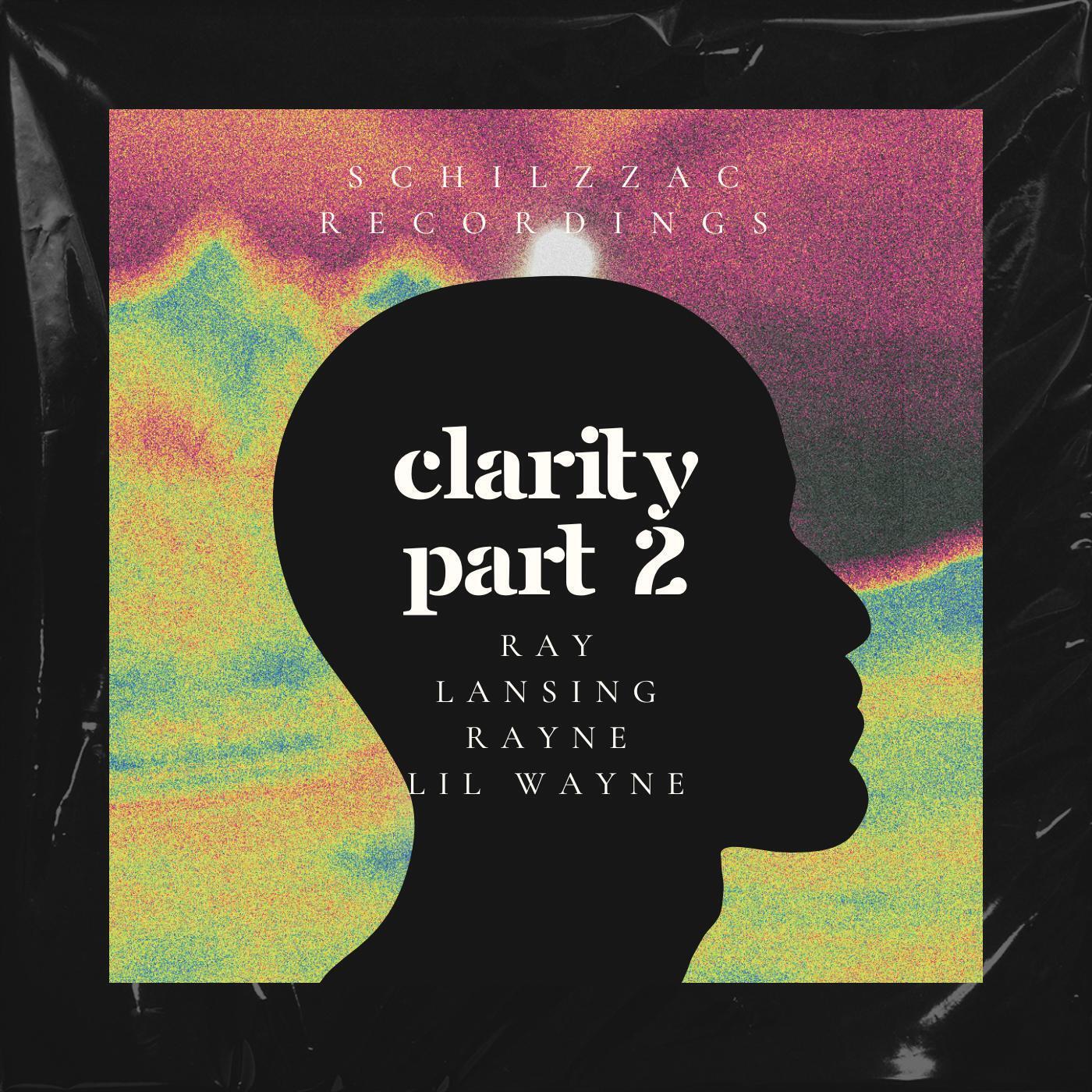 Релиз Clarity part 2 (feat. Lil Wayne)