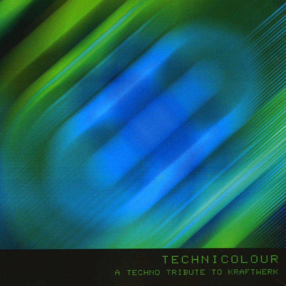 Релиз Technicolour - A Tribute to Kraftwerk