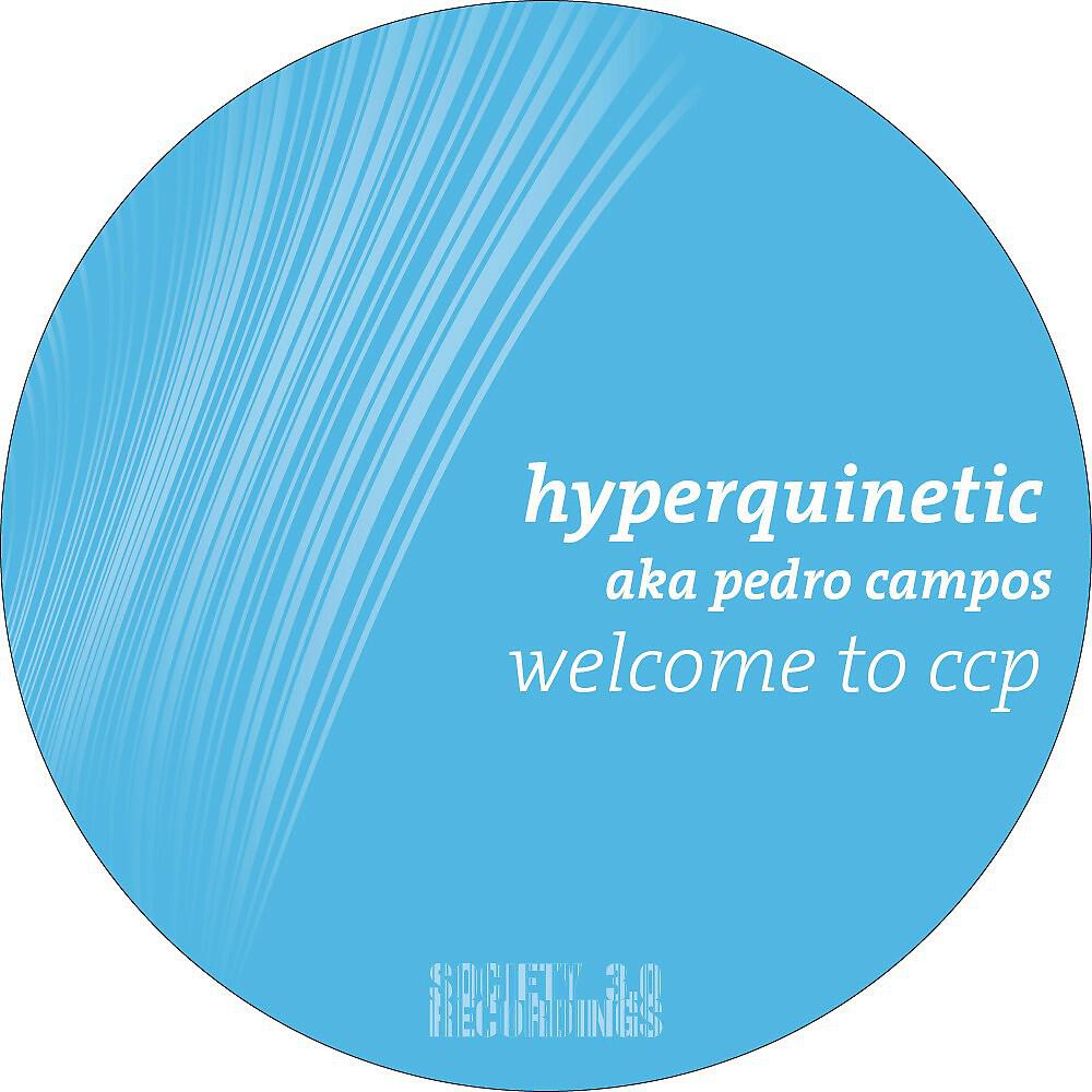 Hyperquinetic & Pedro Campos