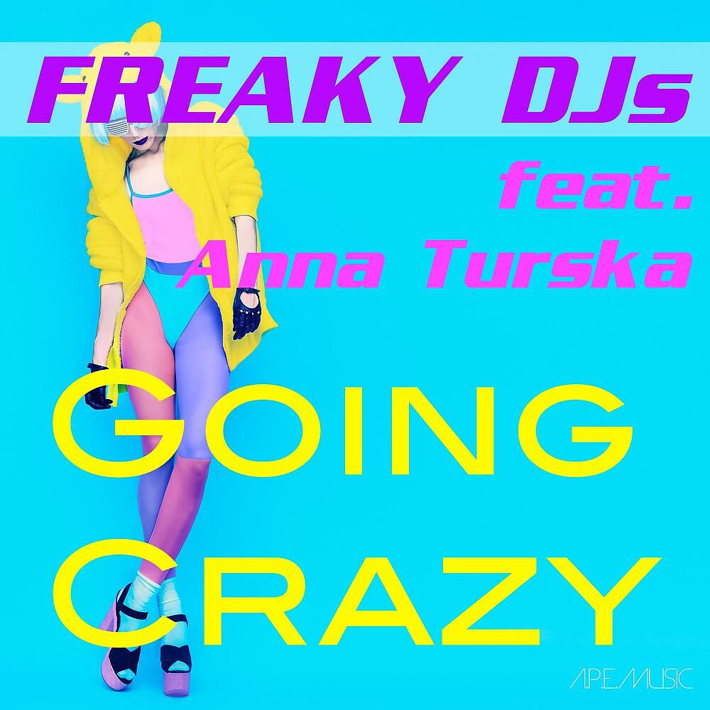Постер альбома Going Crazy