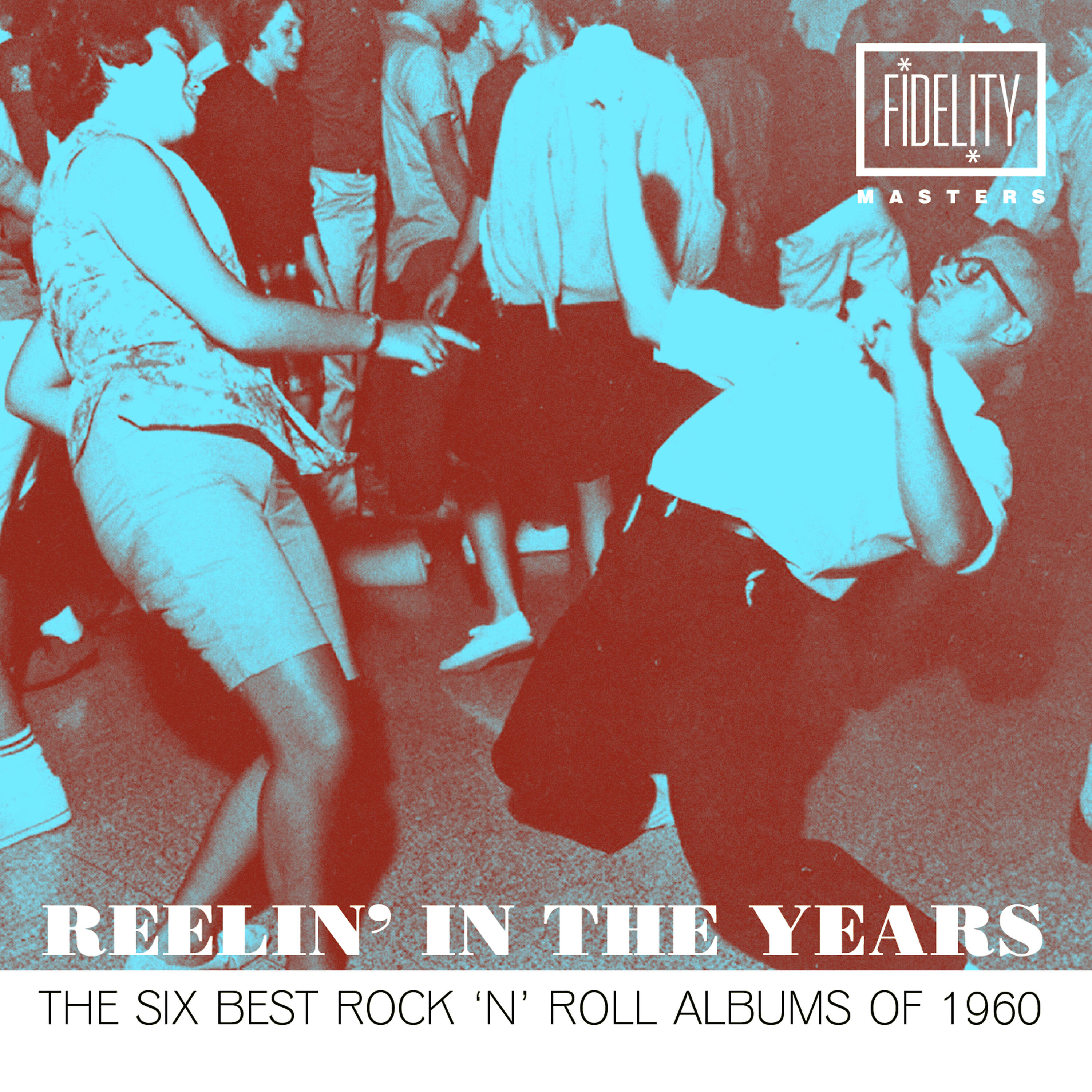 Релиз Reelin' in the Years - The Six Best Rock 'N' Roll Albums of 1960