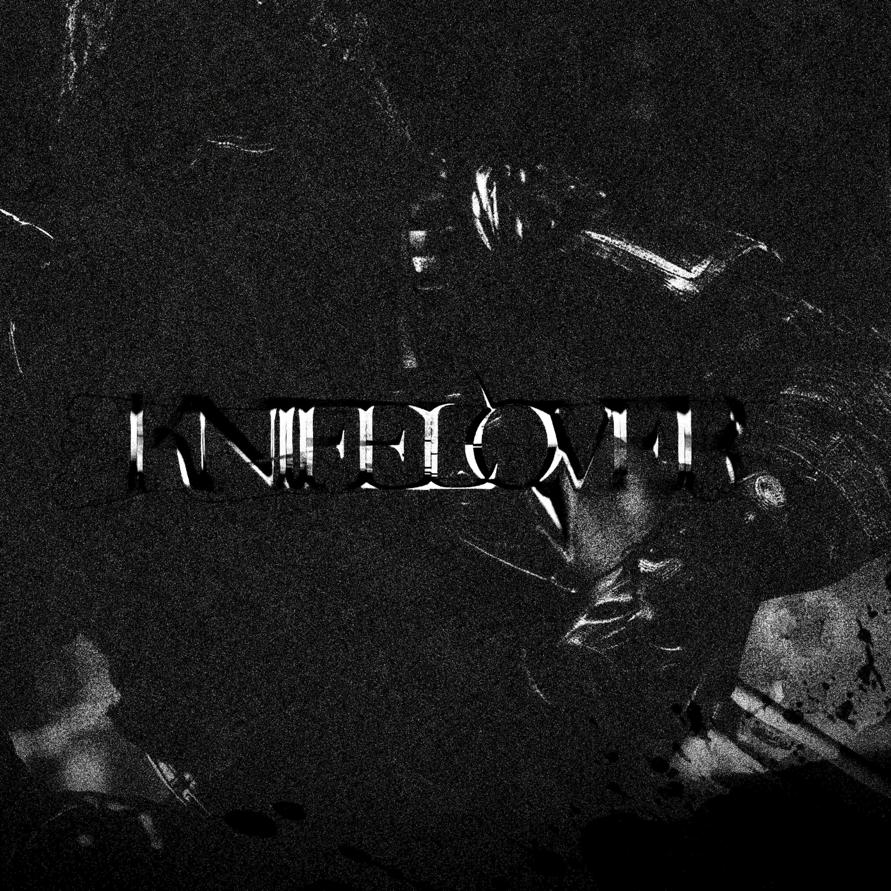 Релиз KNIFELOVER