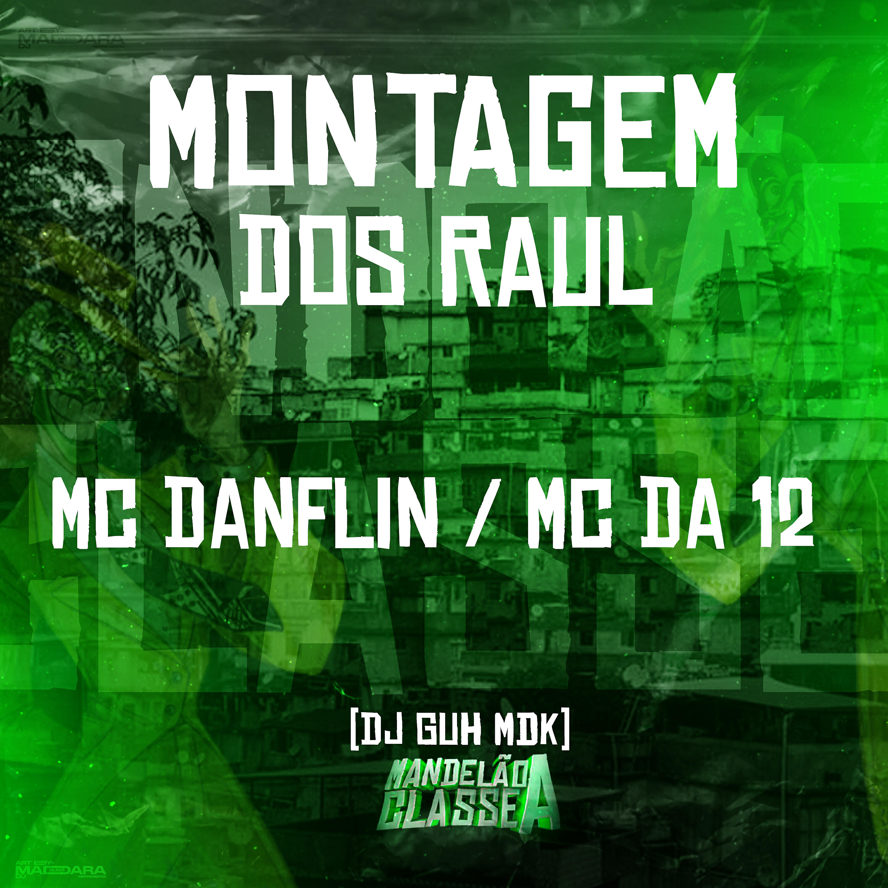 Скачать песню mc danflin, MC Da 12, DJ Guh mdk - Montagem dos Raul бесплатно в MP3 для Android и iOS
