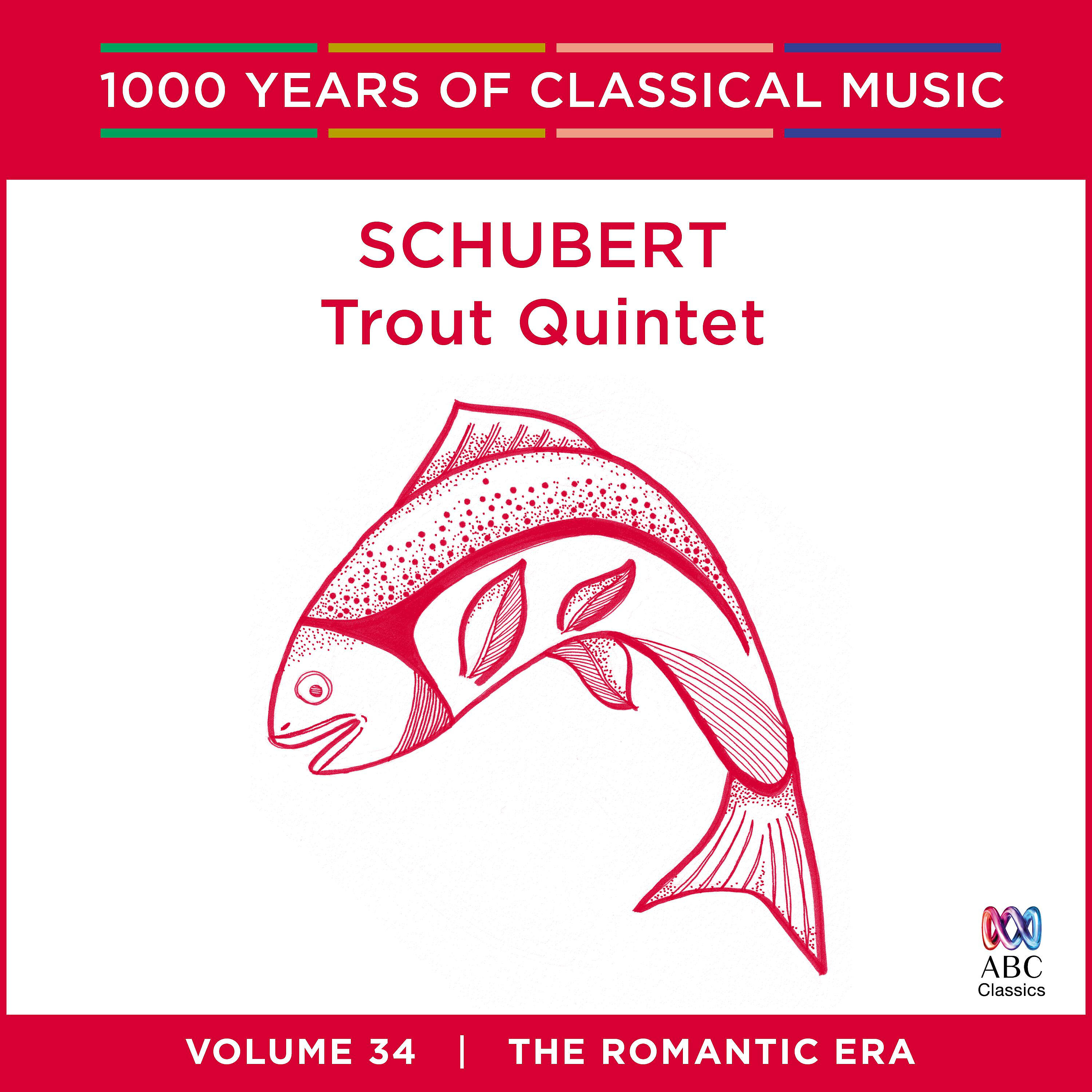 Релиз Schubert: Trout Quintet (1000 Years of Classical Music, Vol. 34)