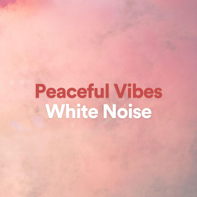 Релиз Peaceful Vibes White Noise