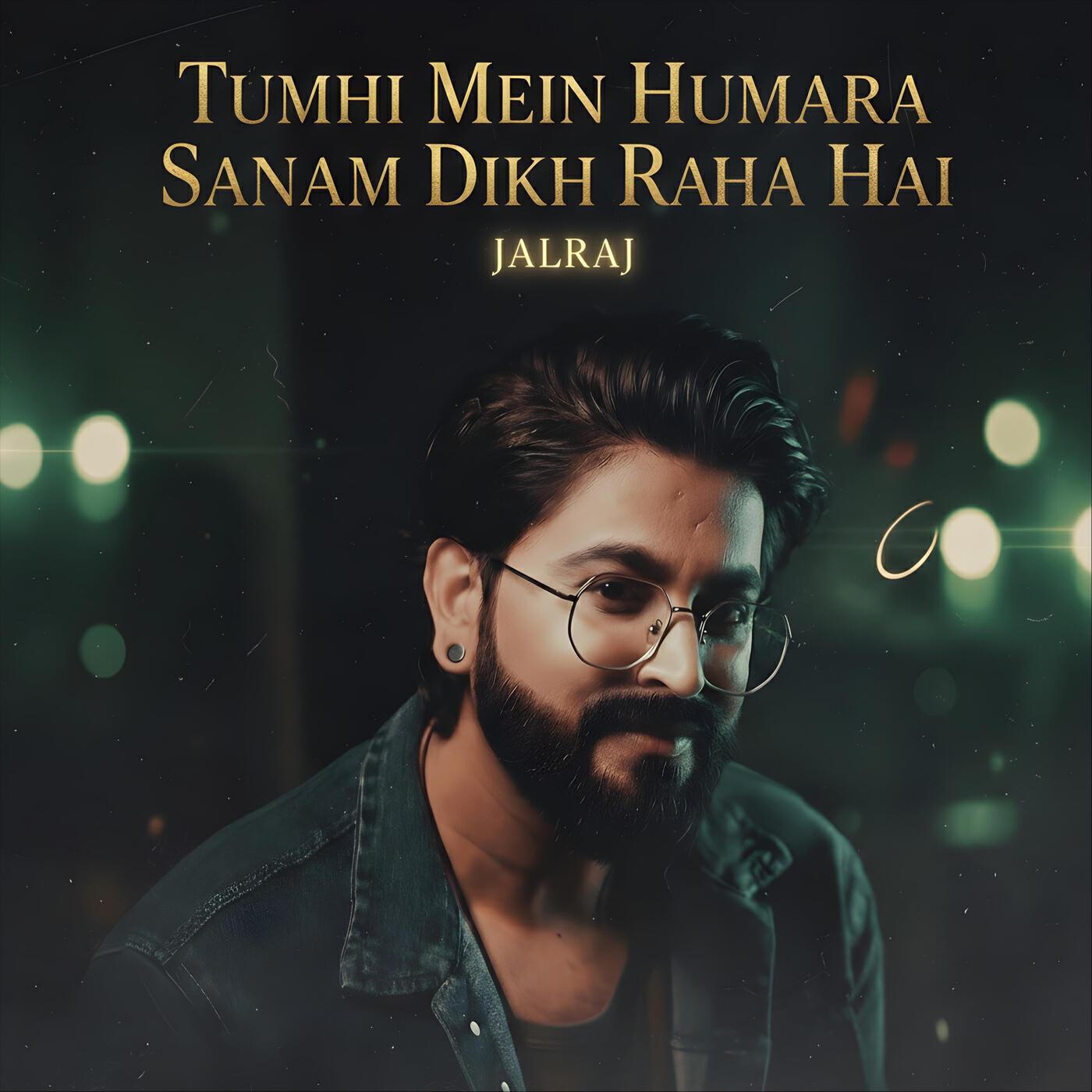 Релиз Tumhi Mein Humara Sanam Dikh Raha Hai
