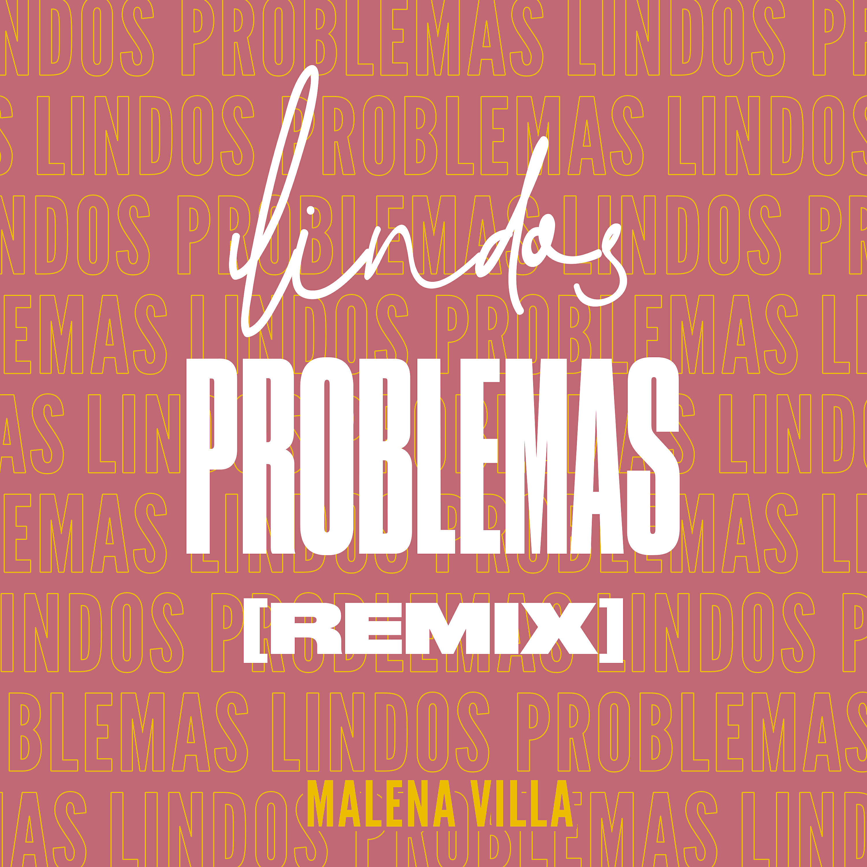 Релиз Lindos Problemas (Remix)