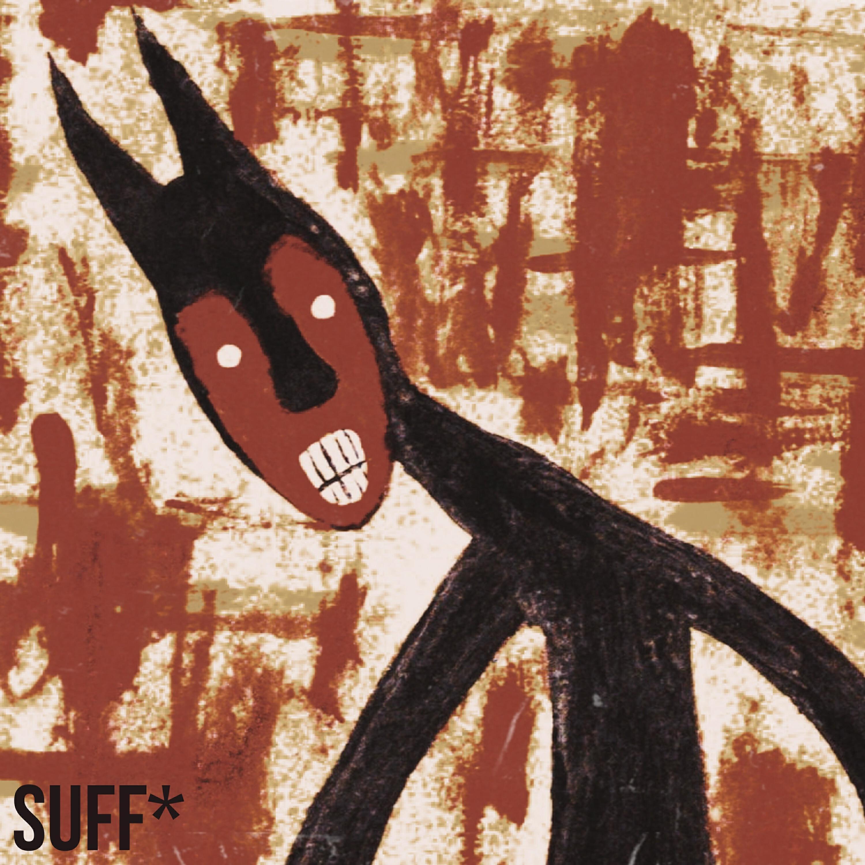Suff*