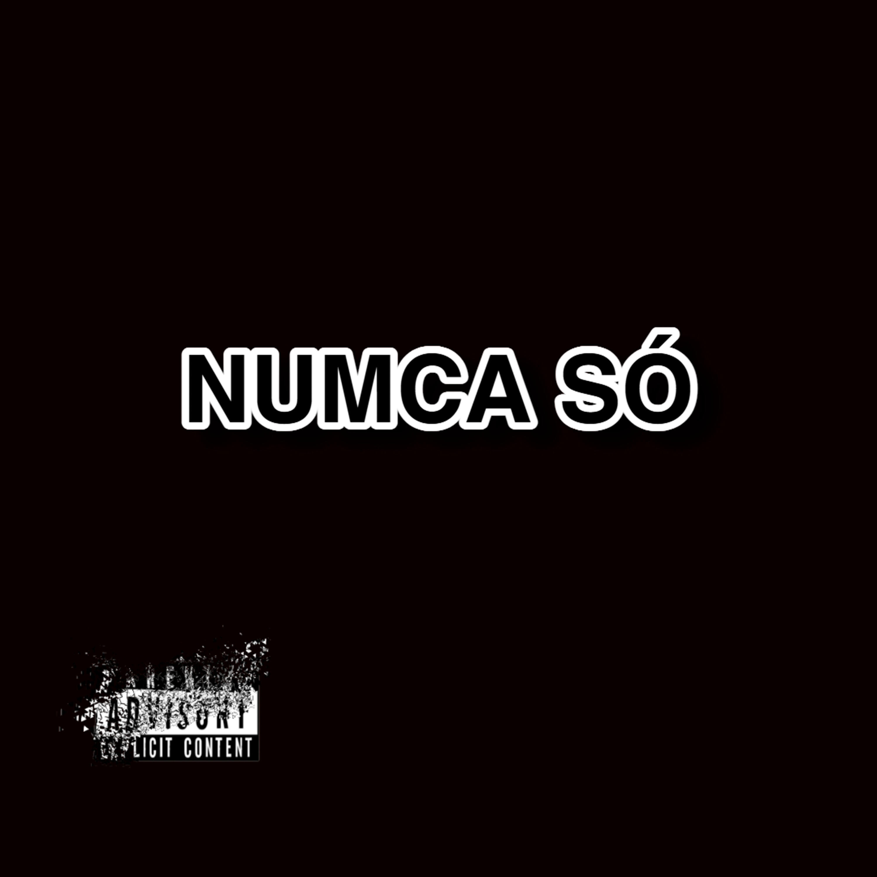 Постер альбома Numca Só