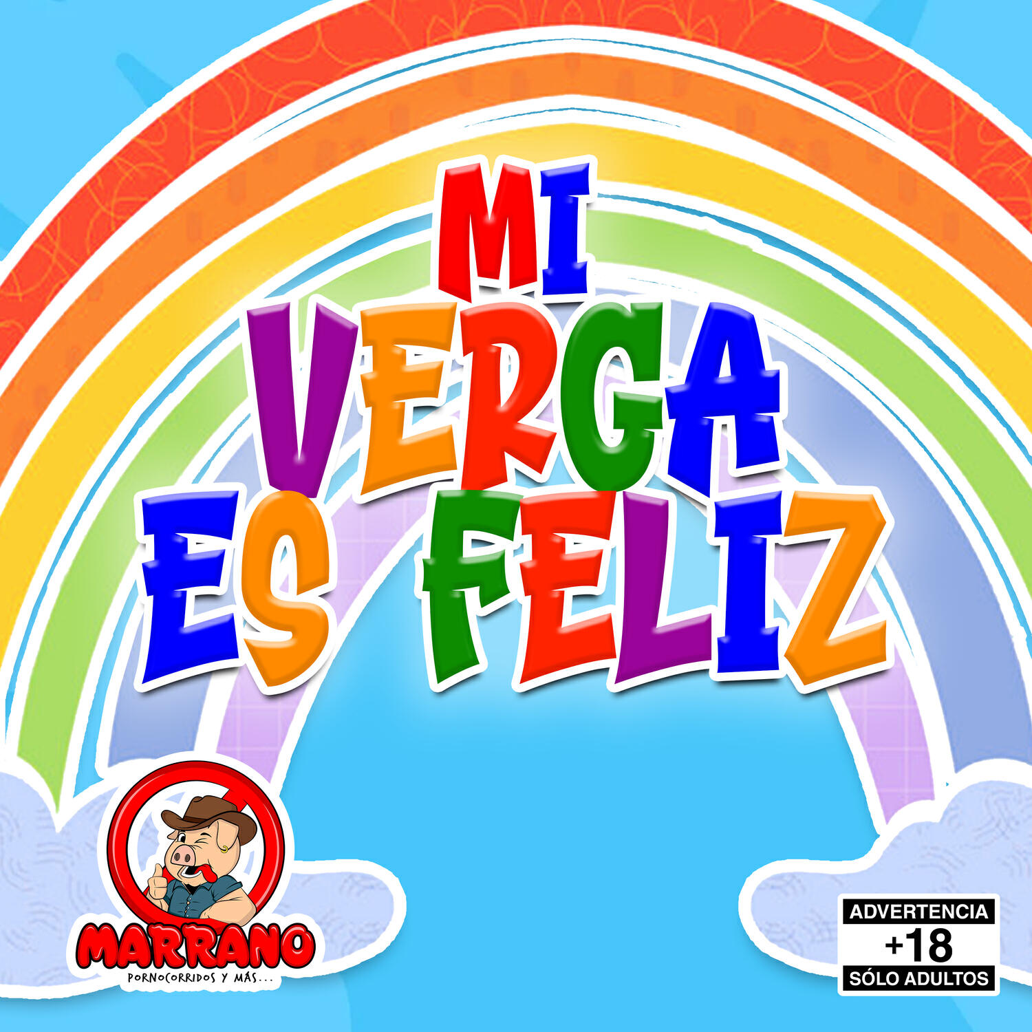 Релиз Mi Verga es Feliz