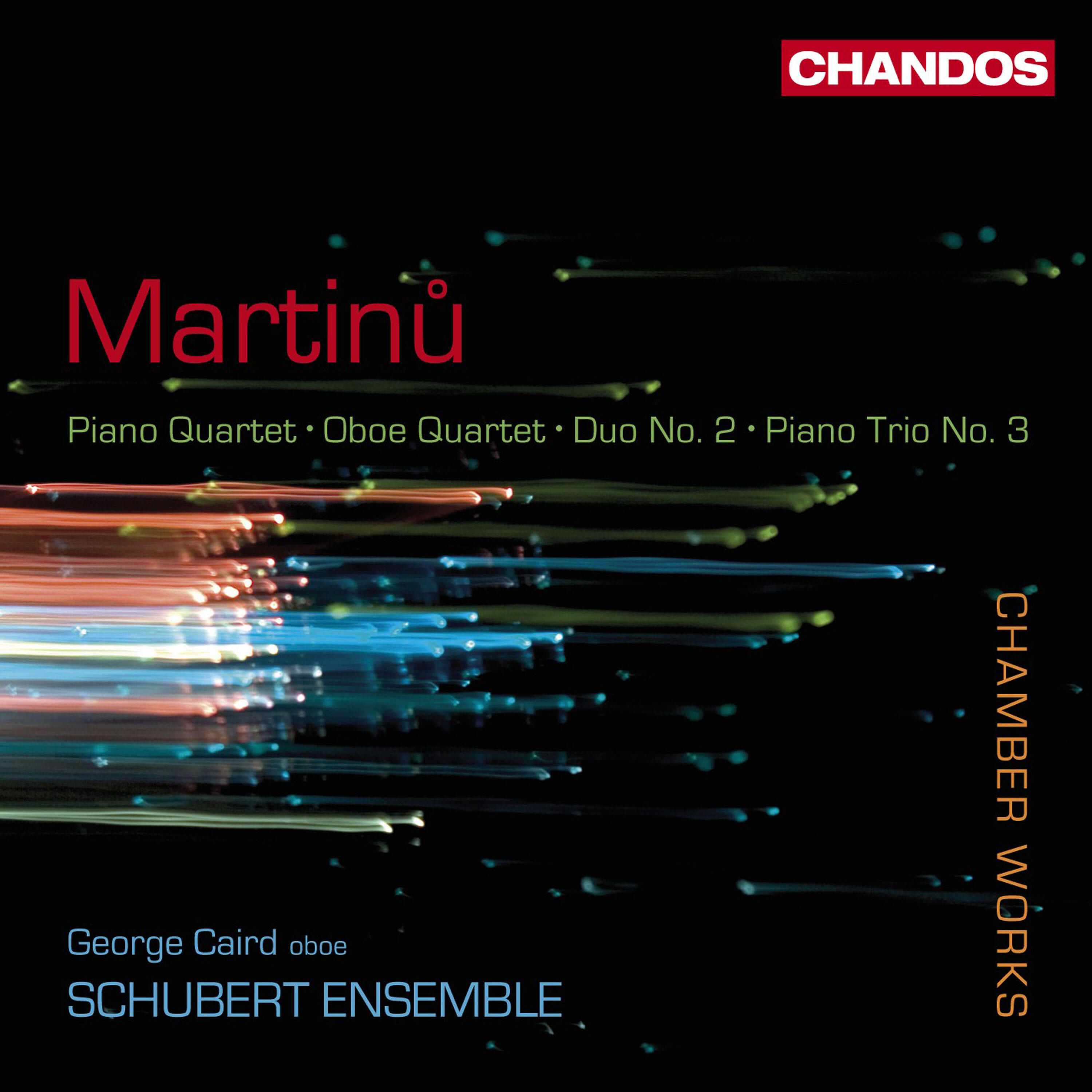 Релиз Martinů: Piano Quartet, Oboe Quartet, Duo No. 2 & Piano Trio No. 3