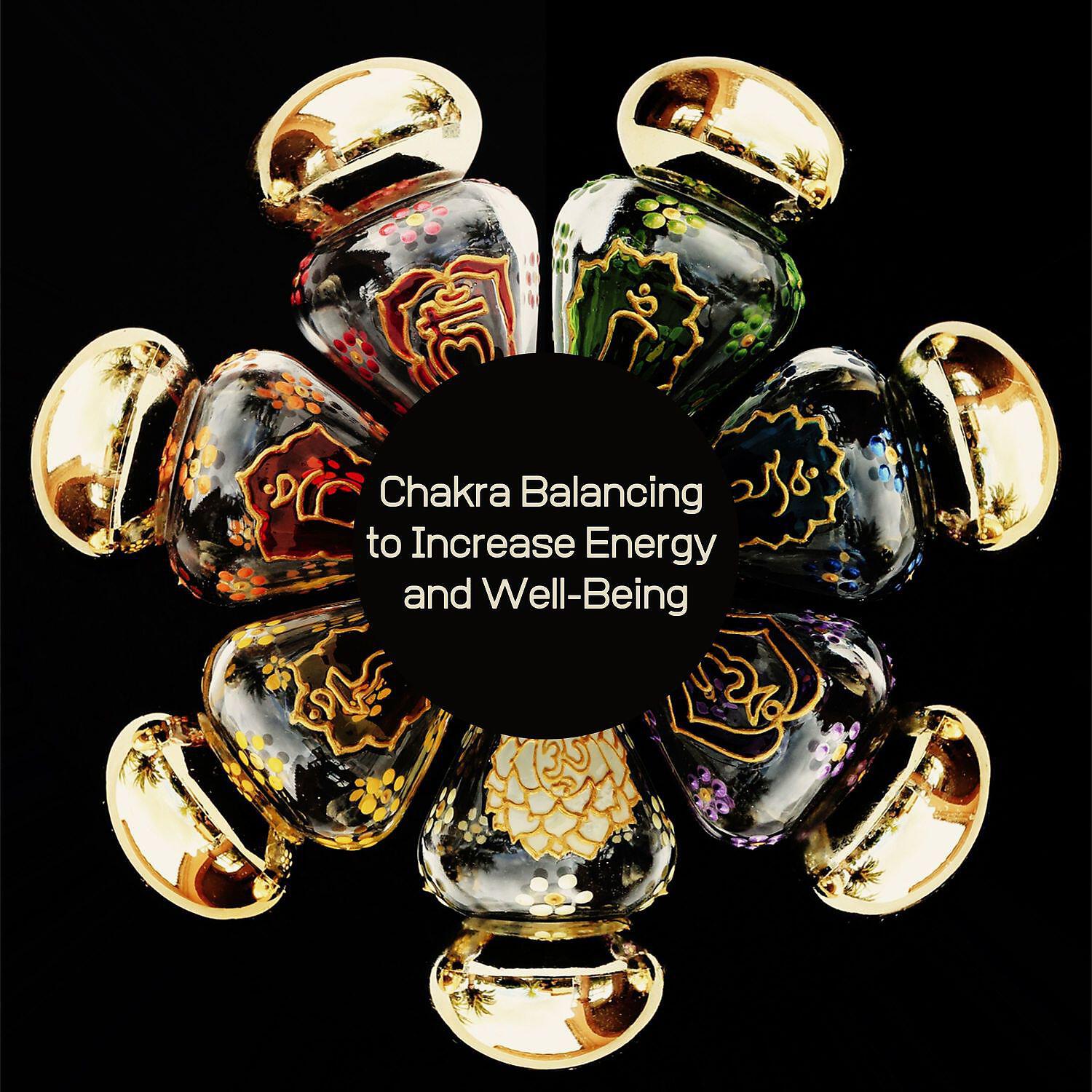 Релиз Chakra Balancing to Increase Energy and Well-Being