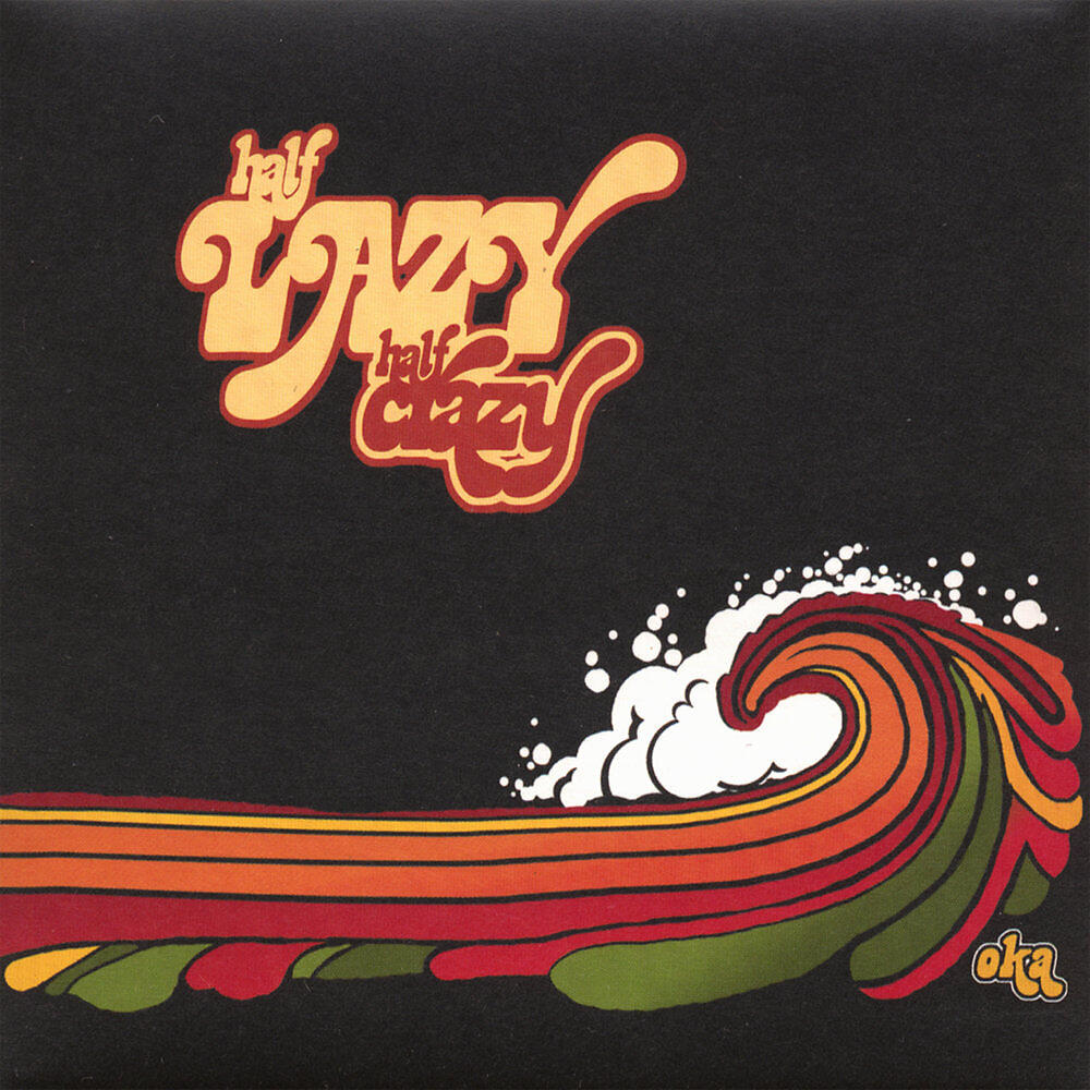 Релиз Half Lazy Half Crazy