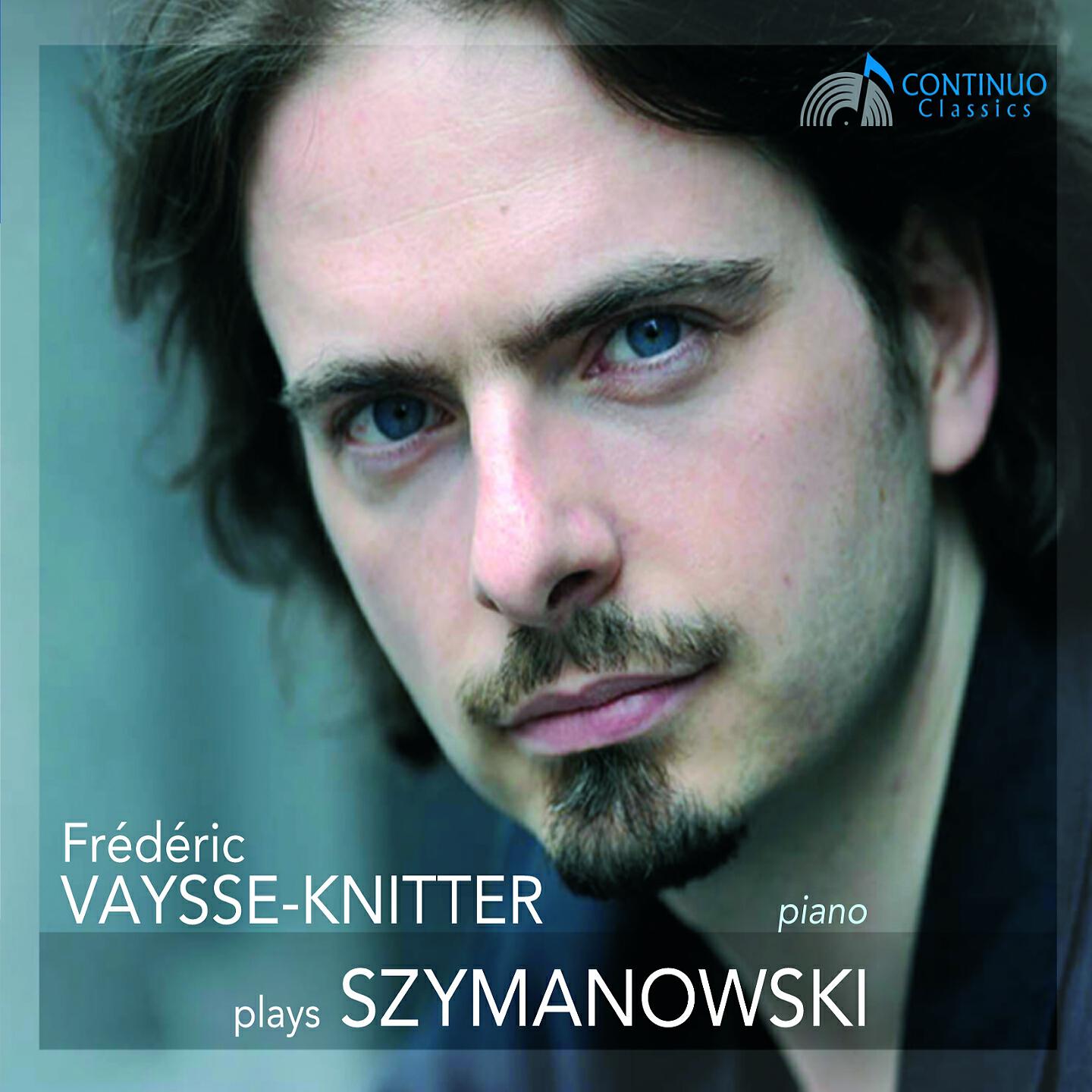 Релиз Frédéric Vaysse-Knitter Plays Szymanowski