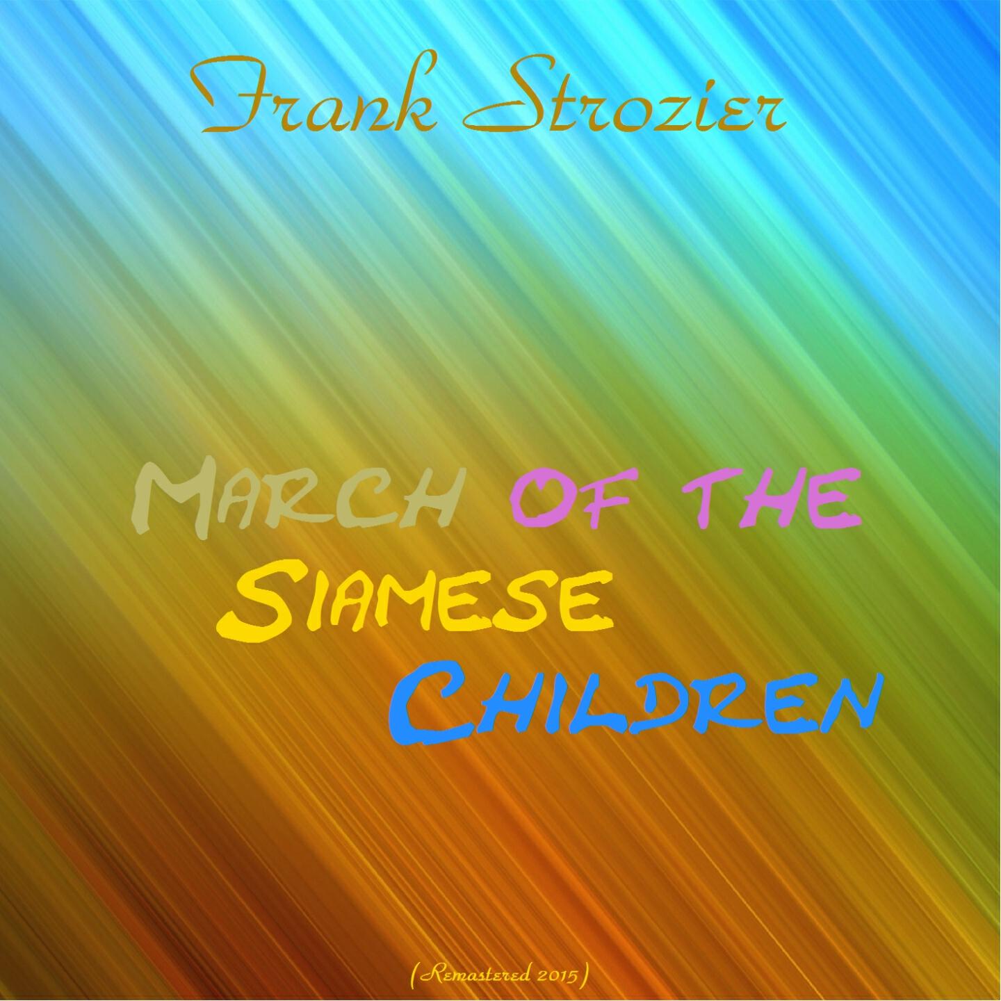 Релиз March of the Siamese Children (Remastered 2015)