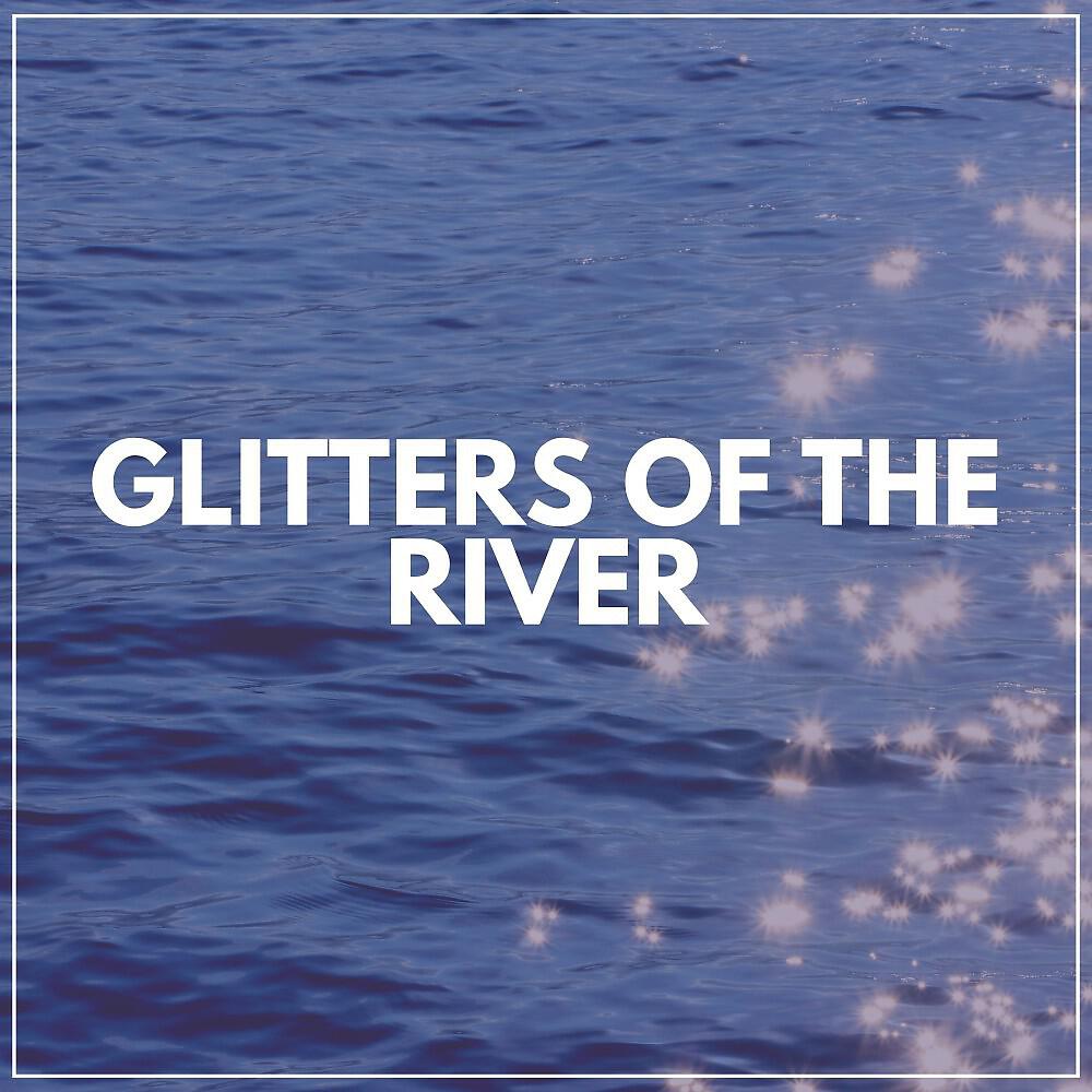 Релиз Glitters of the River