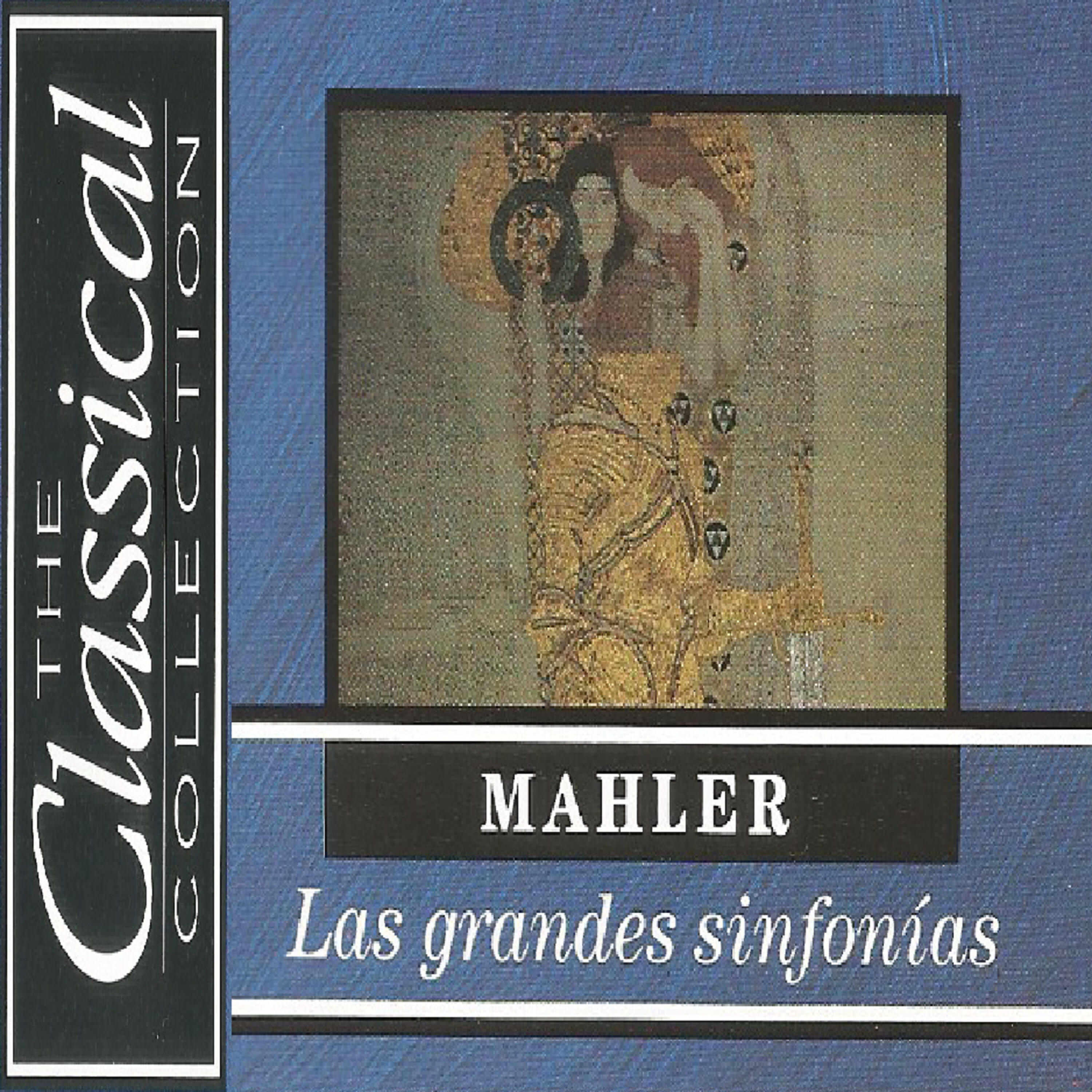Релиз The Classical Collection - Mahler - Las grandes sinfonías