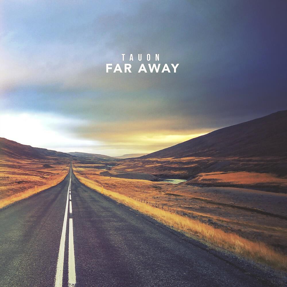 Релиз Far Away