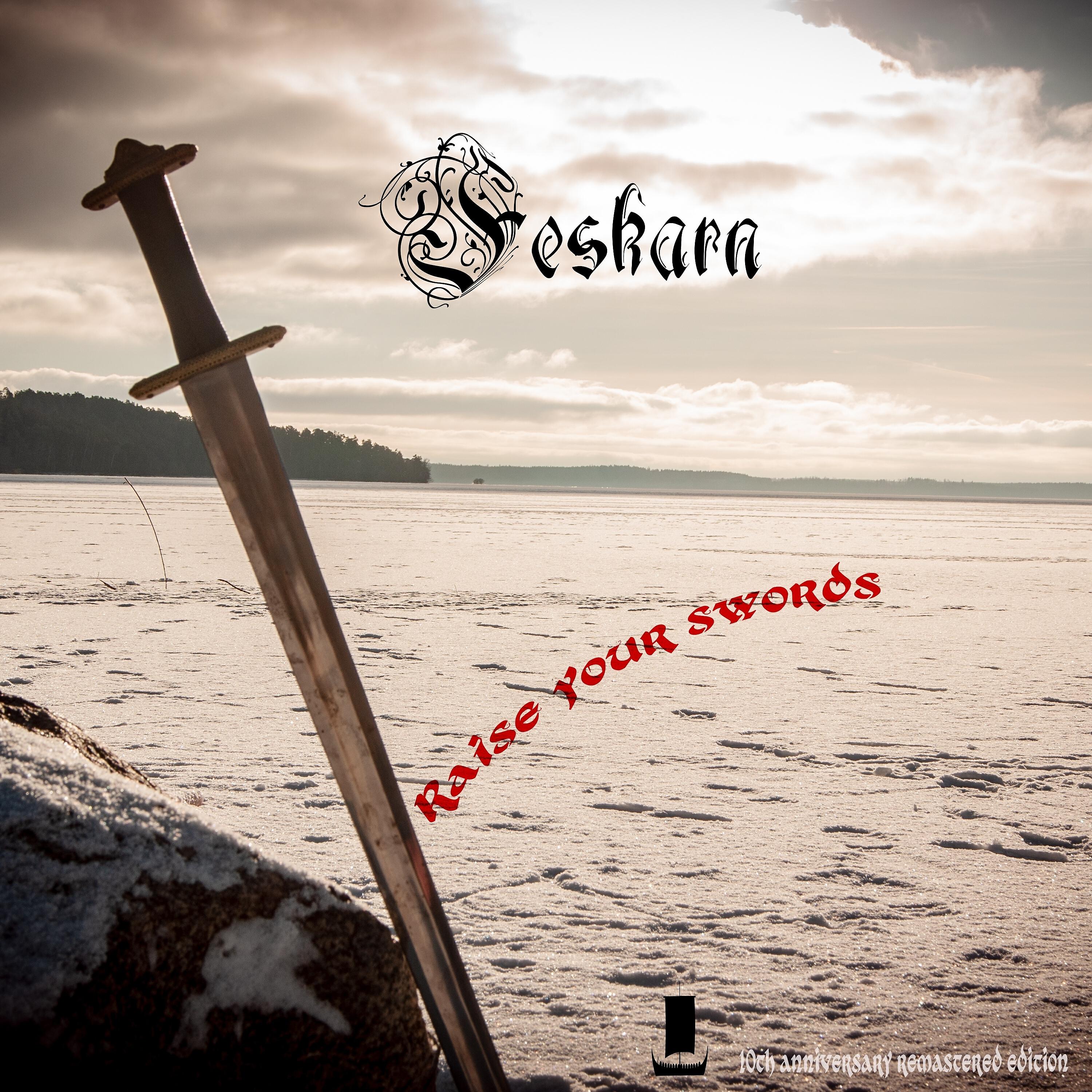 Релиз Raise Your Swords (10th Anniversary Remastered Edition)