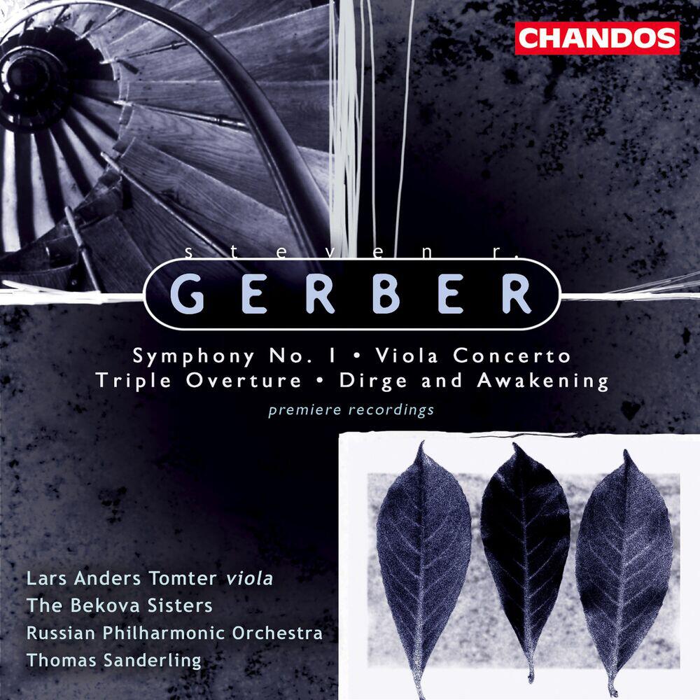 Релиз Gerber: Symphony No. 1 / Dirge and Awakening / Viola Concerto / Triple Overture