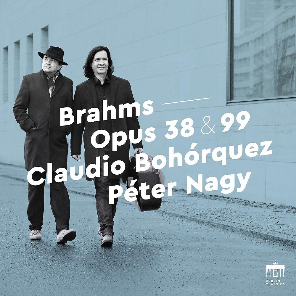 Релиз Brahms: Opus 38 & 99 (Sonatas for Piano and Cello)