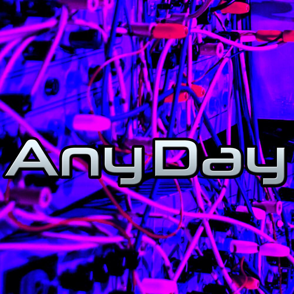 Релиз Any Day