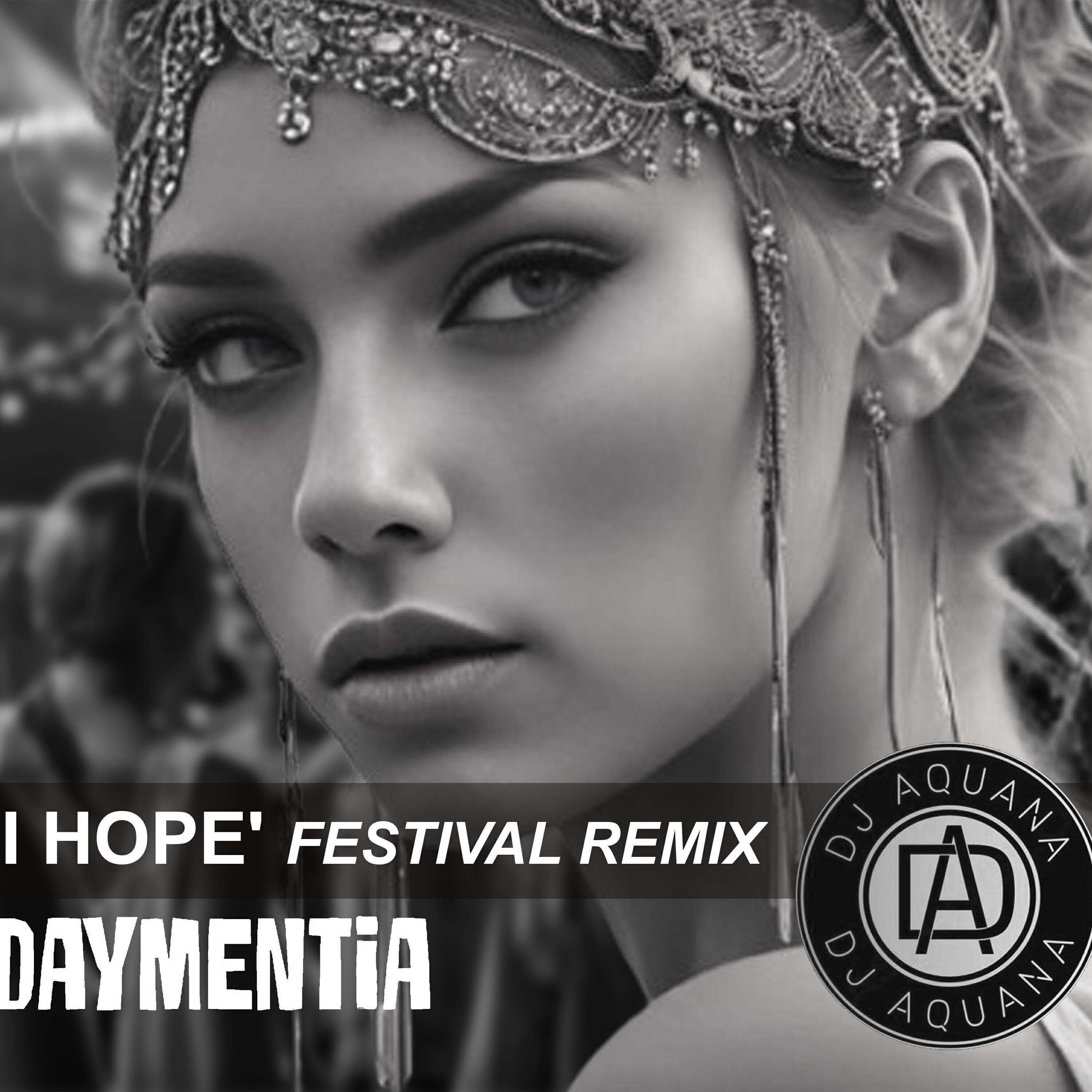 Релиз 'I Hope' (Festival Remix)