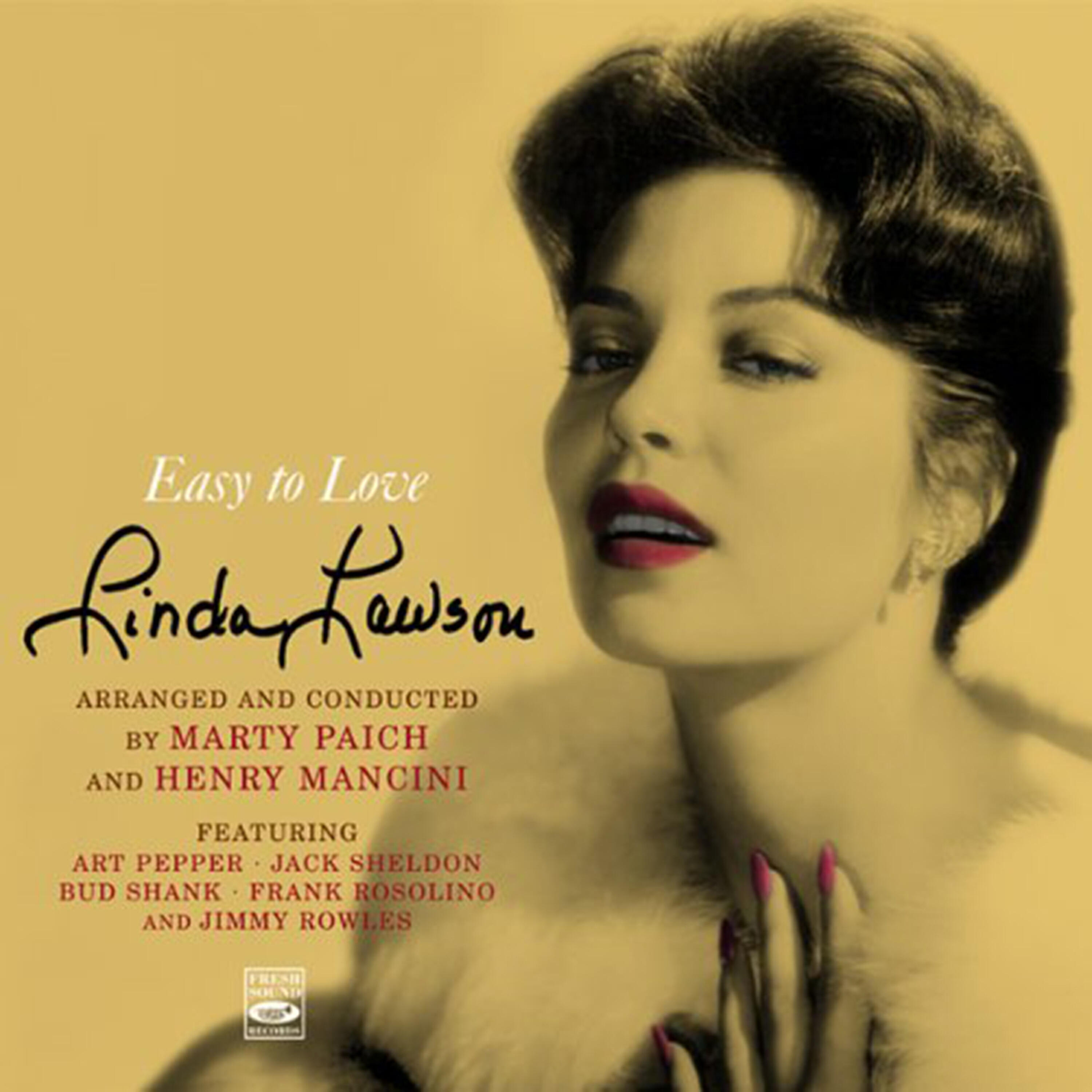 Релиз Linda Lawson. "Easy to Love". Arranged and Conducted by Marty Paich and Henry Mancini. Includes Her Album Introducing