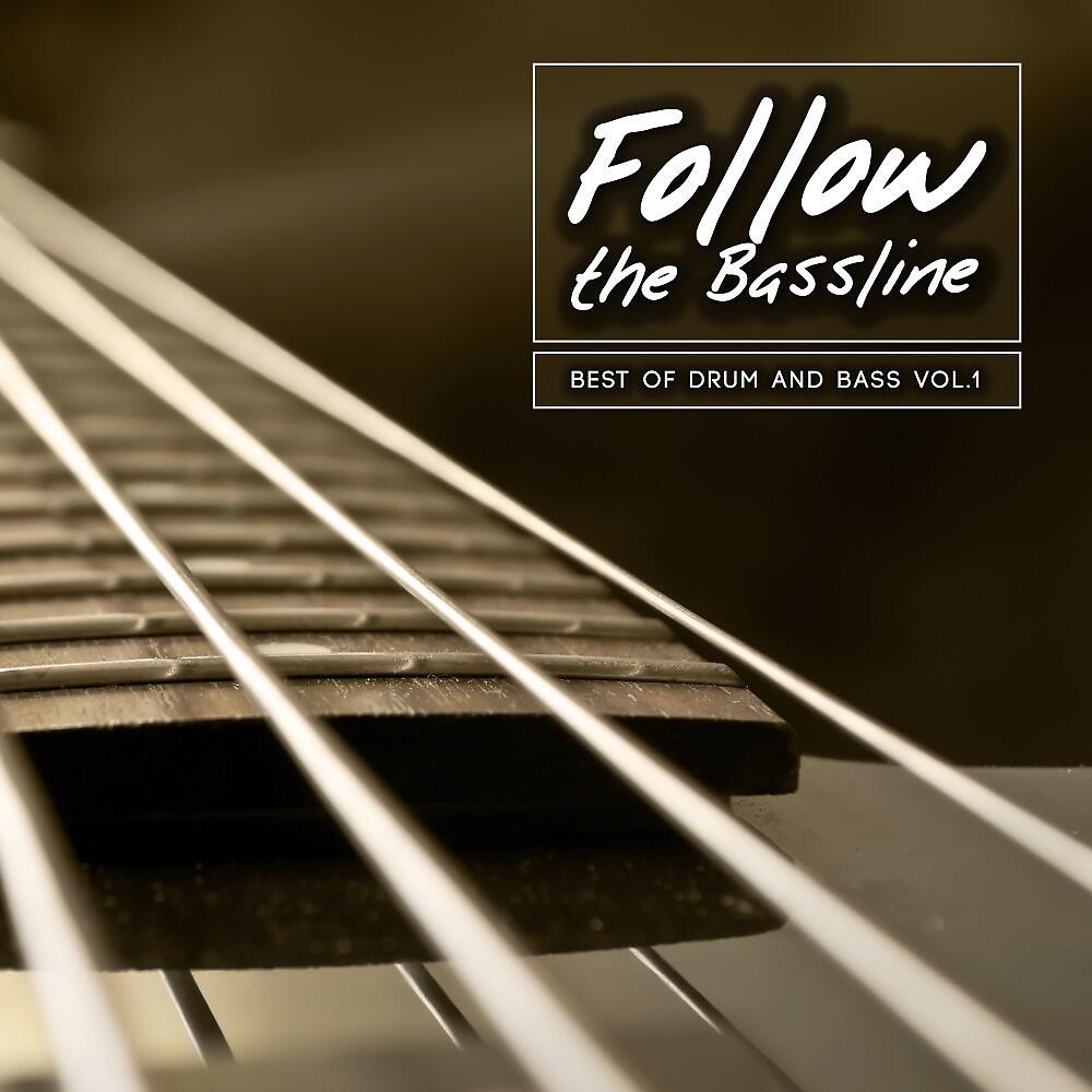 Релиз Follow the Bassline: Best of Drum and Bass, Vol. 1
